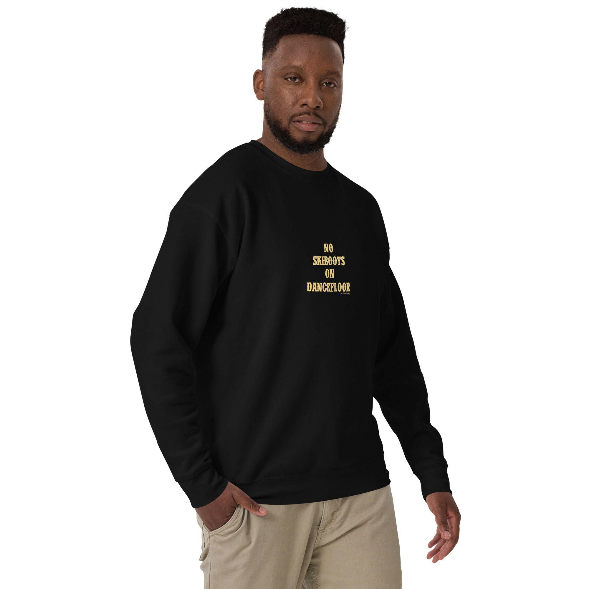 Unisex Premium Sweatshirt No Skiboots on Dancefloor light text