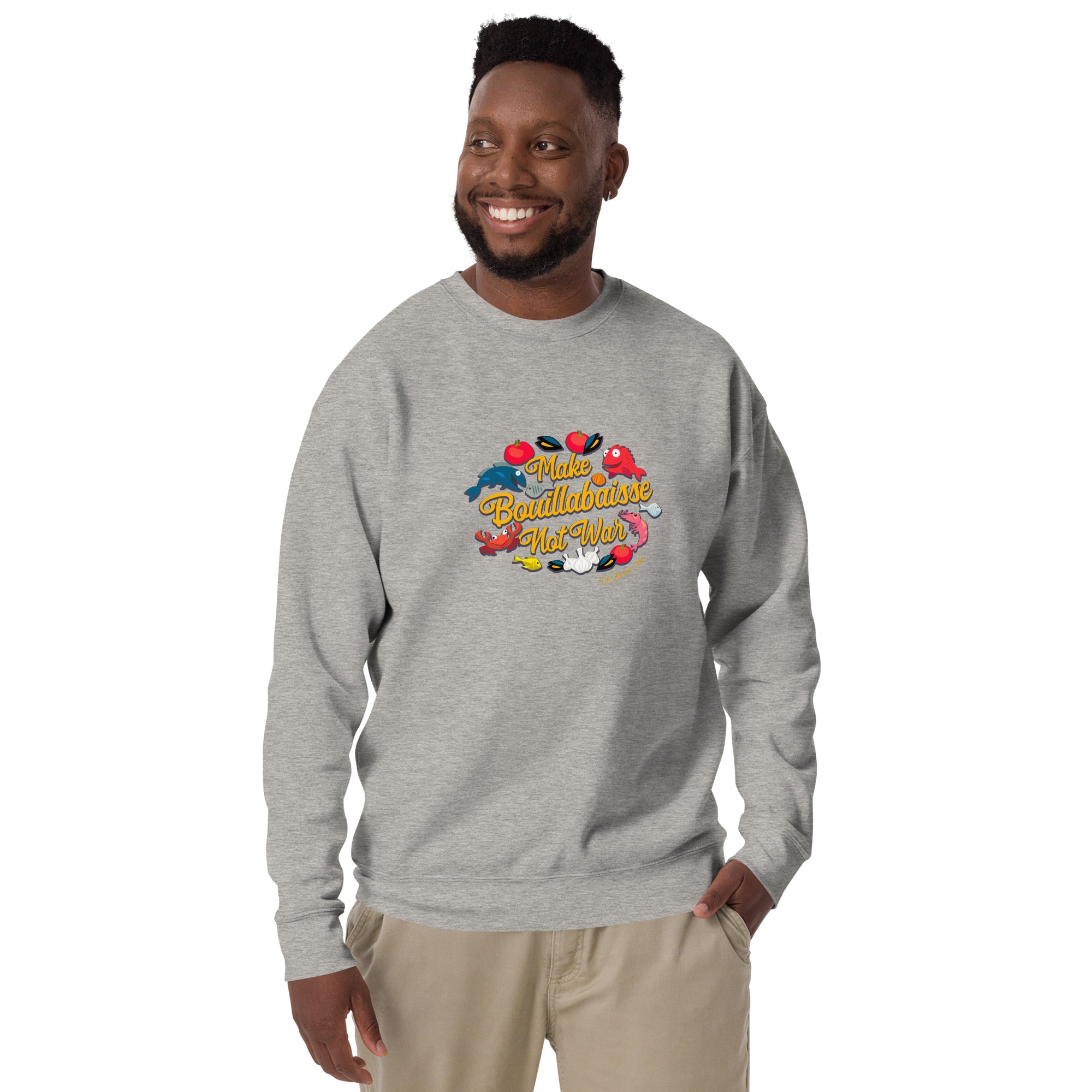 Sweatshirt premium unisexe Make Bouillabaisse Not War