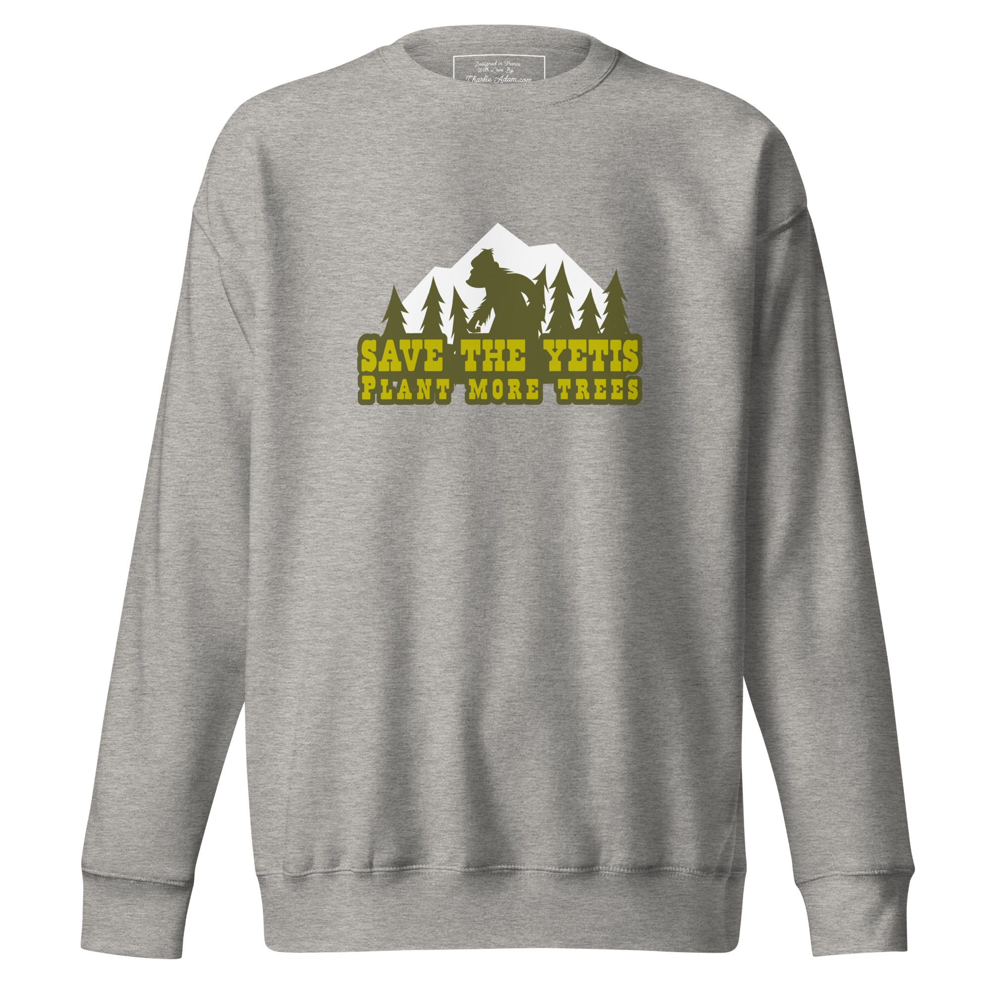 Sweatshirt premium unisexe Save the Yetis, Plant more Trees