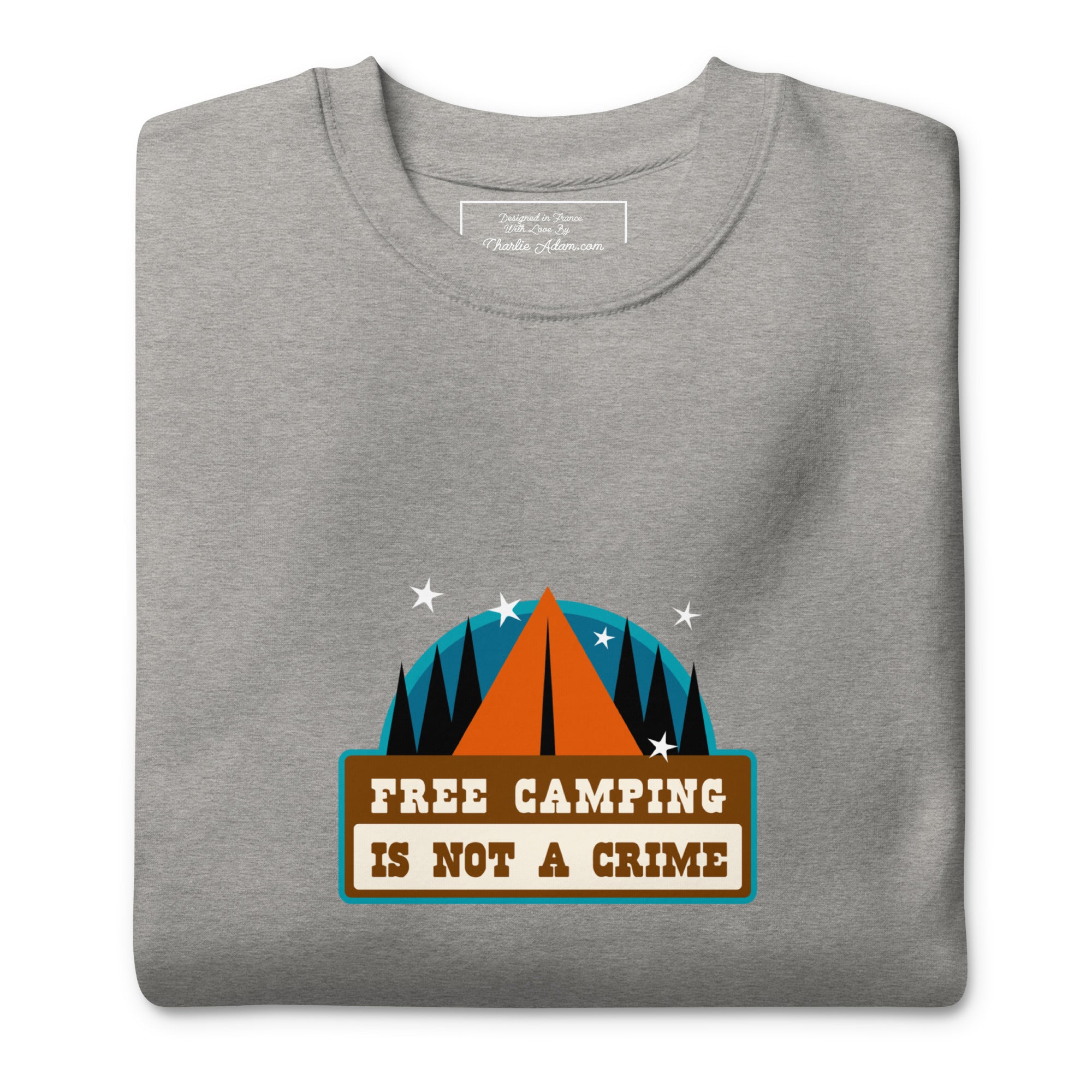 Unisex Premium Sweatshirt Free camping is not a crime graphic