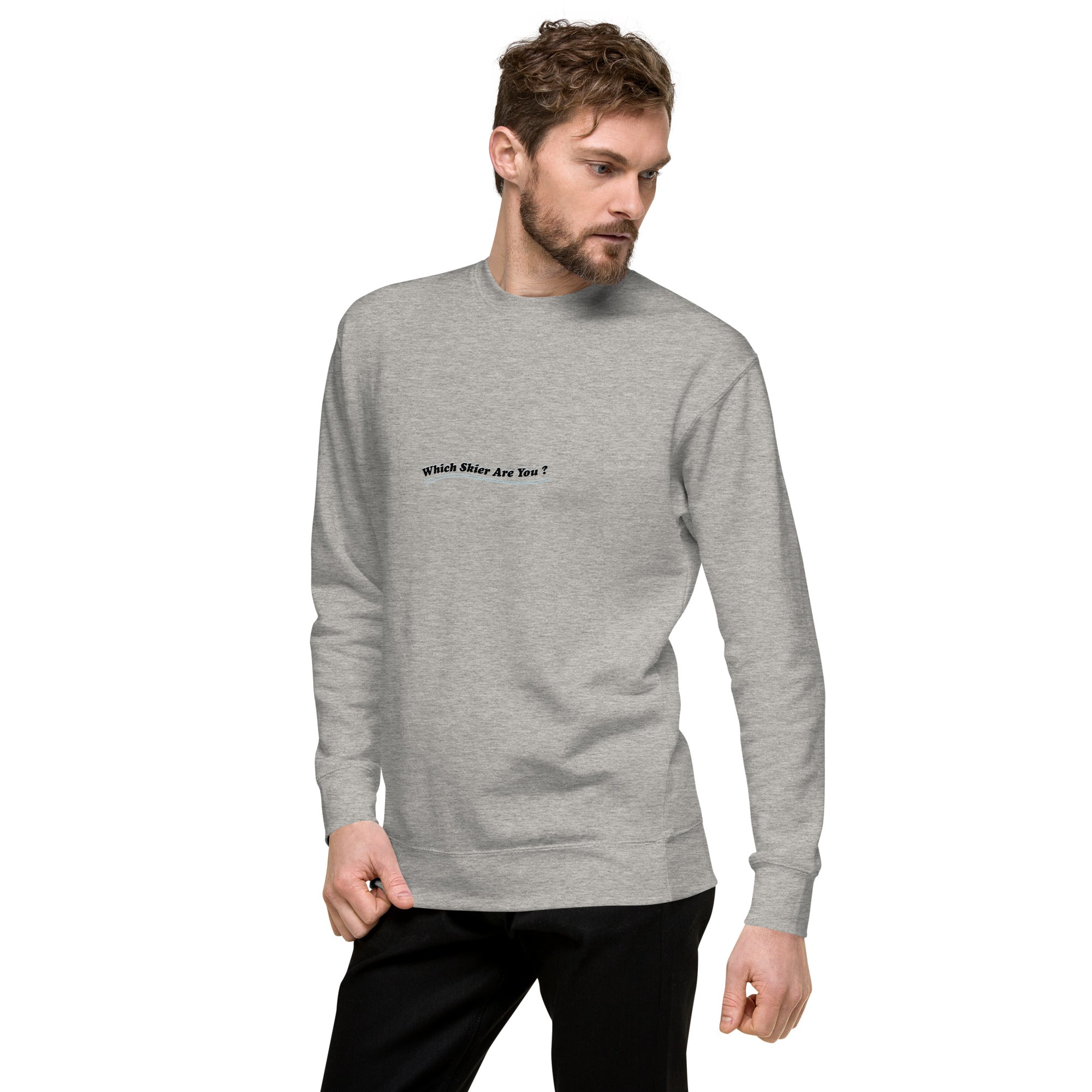 Unisex Premium Sweatshirt Which skier are you? Speed Skier (Front/Back) on Light colors