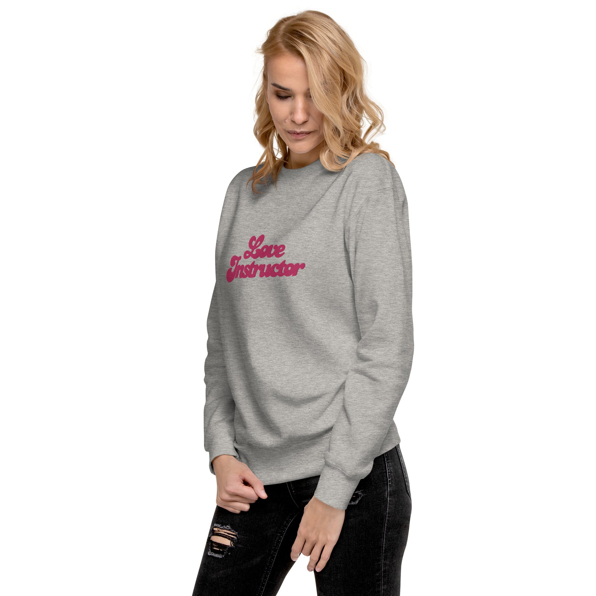 Unisex Premium Sweatshirt Love Instructor large embroidered pattern