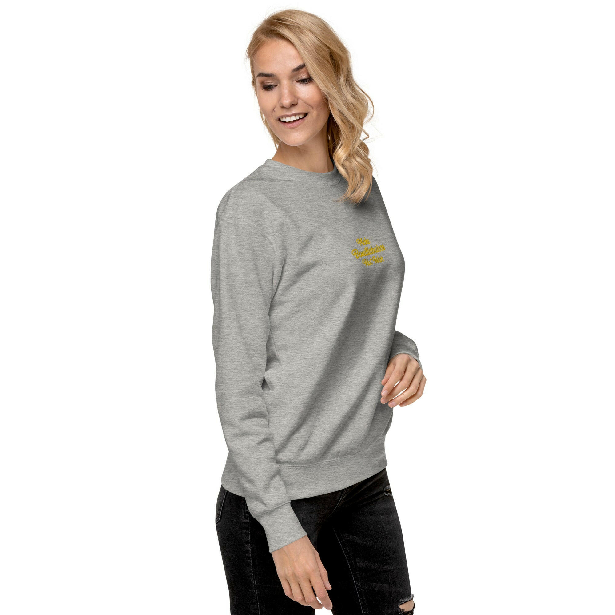 Sweatshirt premium unisexe Make Bouillabaisse Not War petit motif brodé