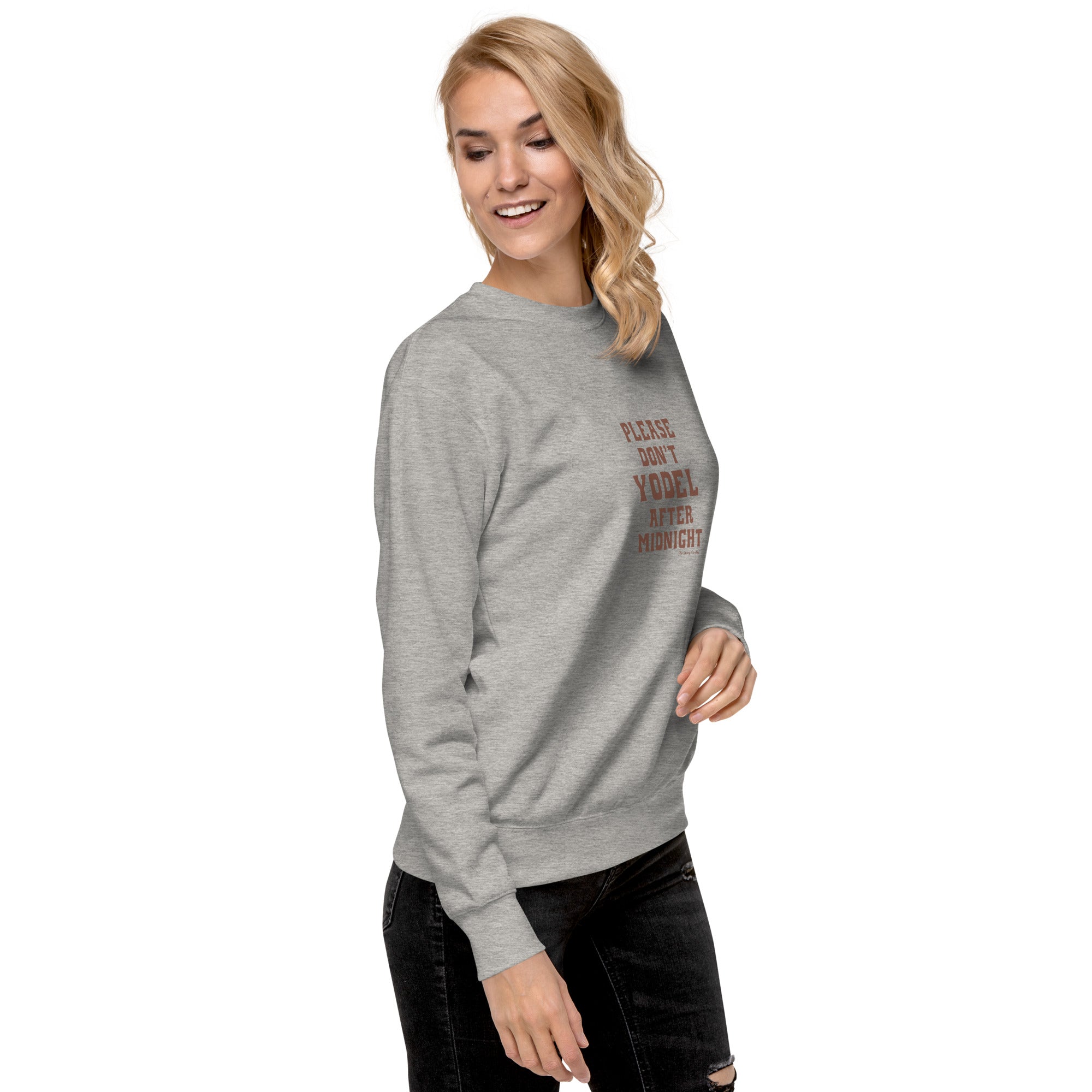 Unisex Premium Sweatshirt Don't Yodel After Midnight on light colors