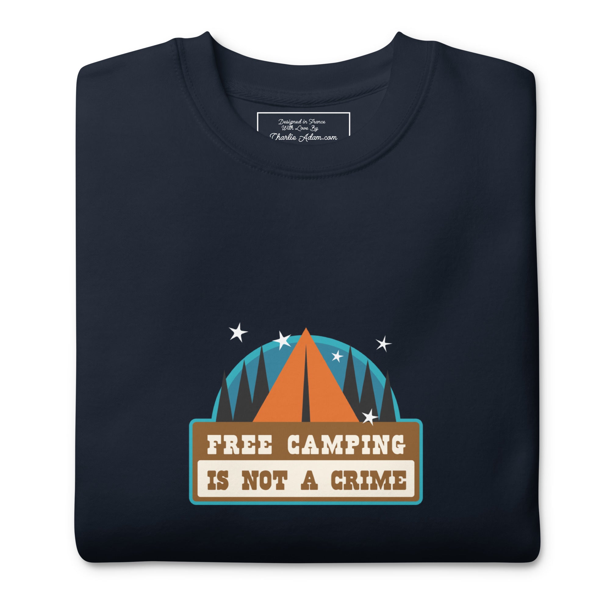 Unisex Premium Sweatshirt Free camping is not a crime graphic