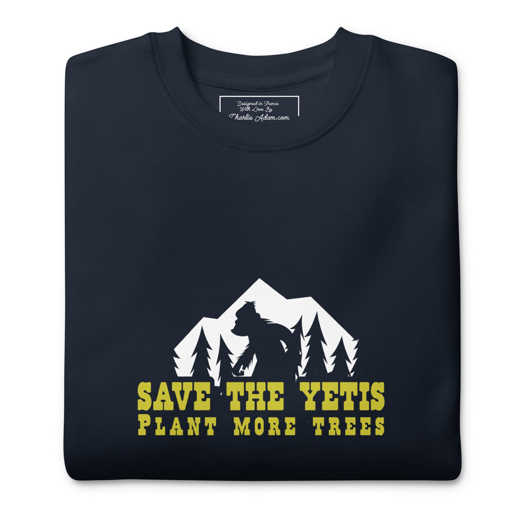 Sweatshirt premium unisexe Save the Yetis, Plant more Trees sur couleurs foncées