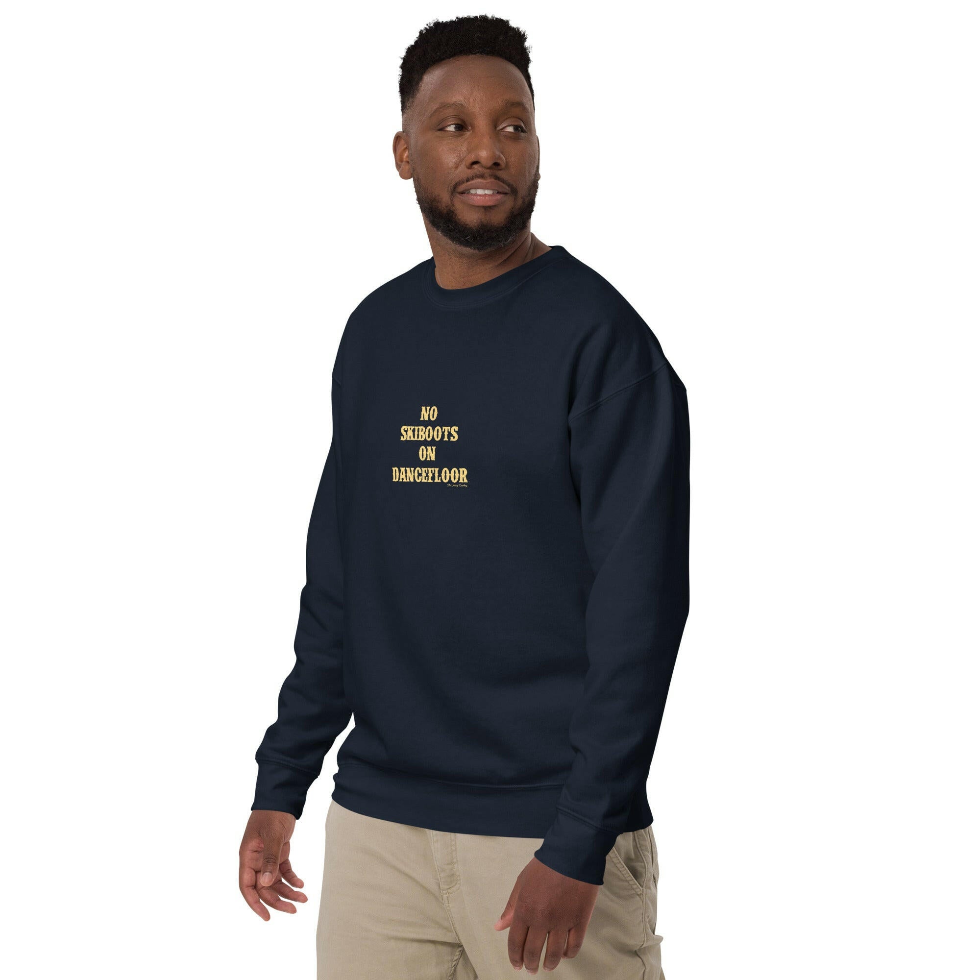 Unisex Premium Sweatshirt No Skiboots on Dancefloor light text