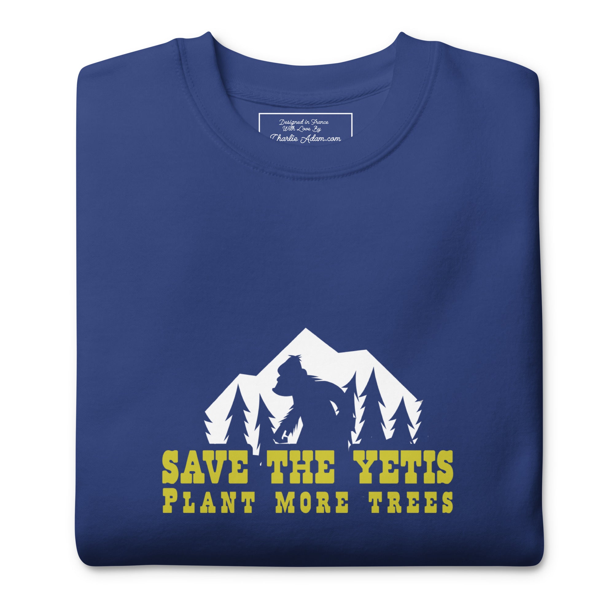 Sweatshirt premium unisexe Save the Yetis, Plant more Trees sur couleurs foncées