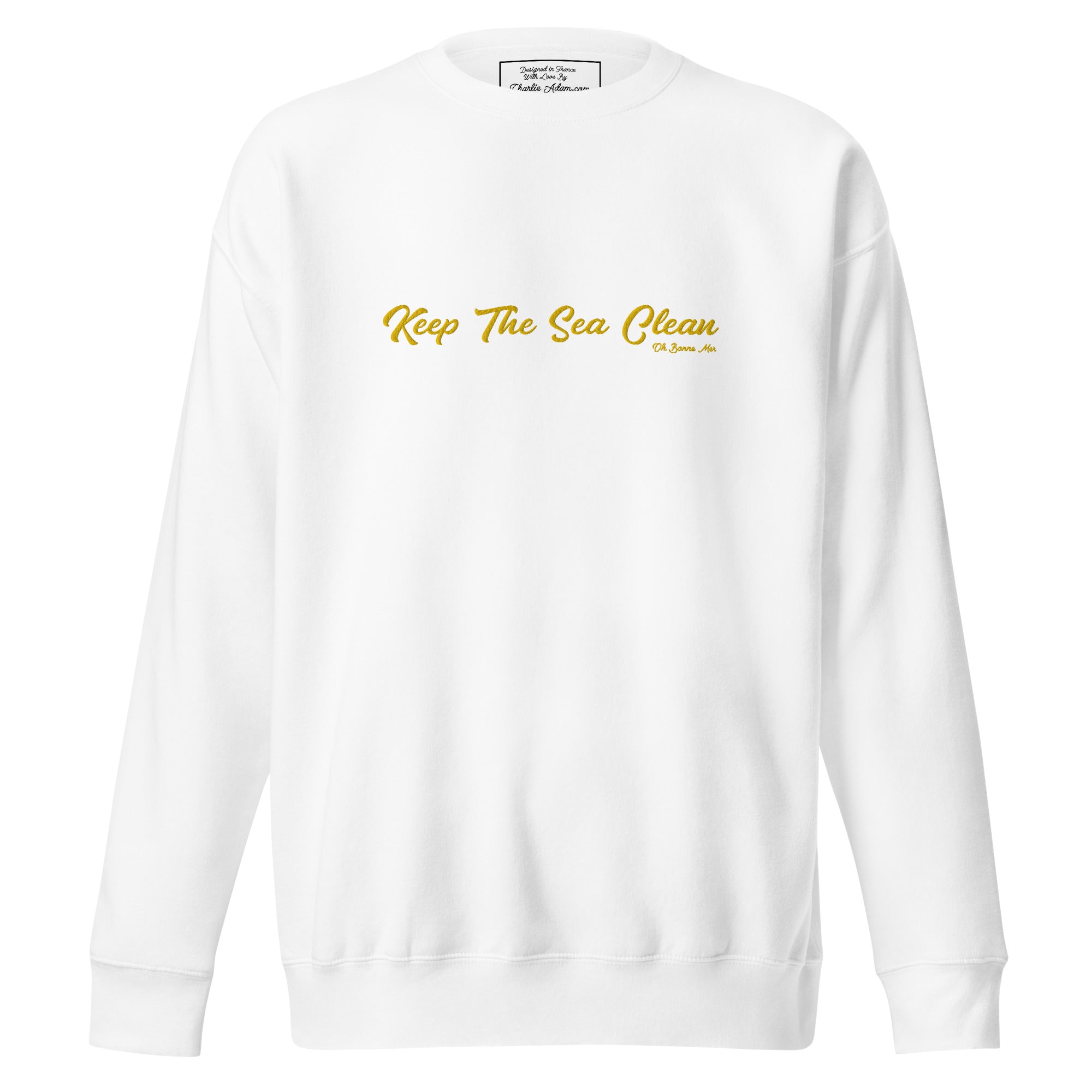 Sweatshirt premium unisexe Keep The Sea Clean grand motif brodé