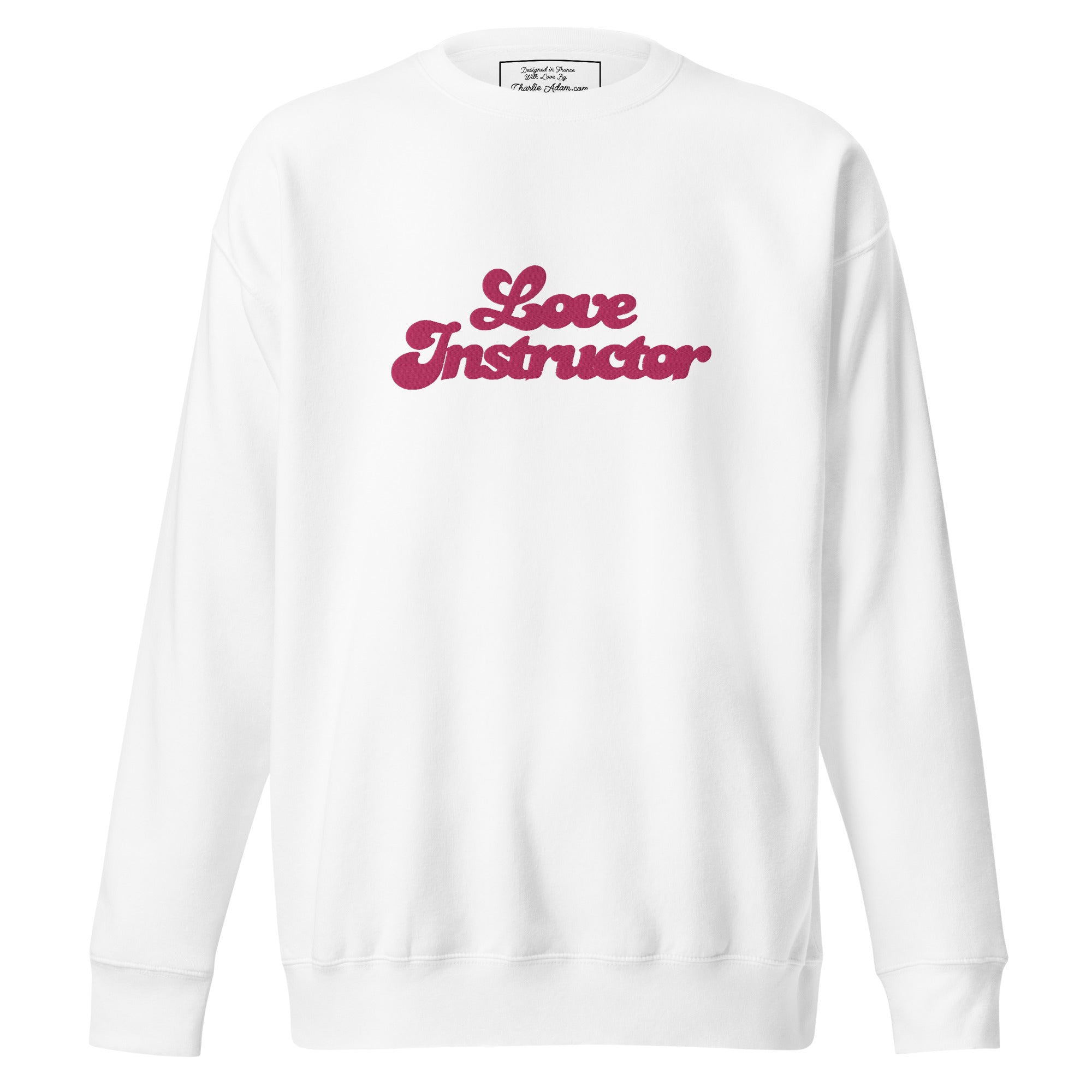 Unisex Premium Sweatshirt Love Instructor large embroidered pattern