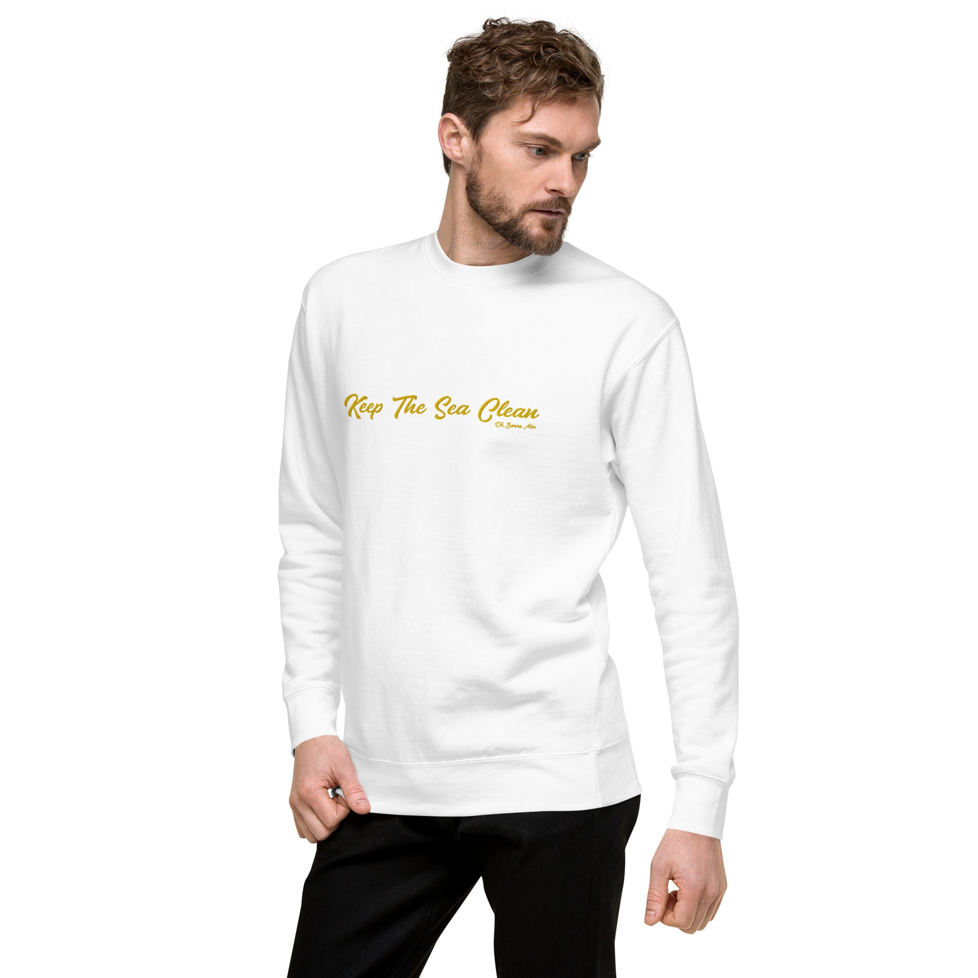 Unisex Premium Sweatshirt Keep The Sea Clean large embroidered pattern