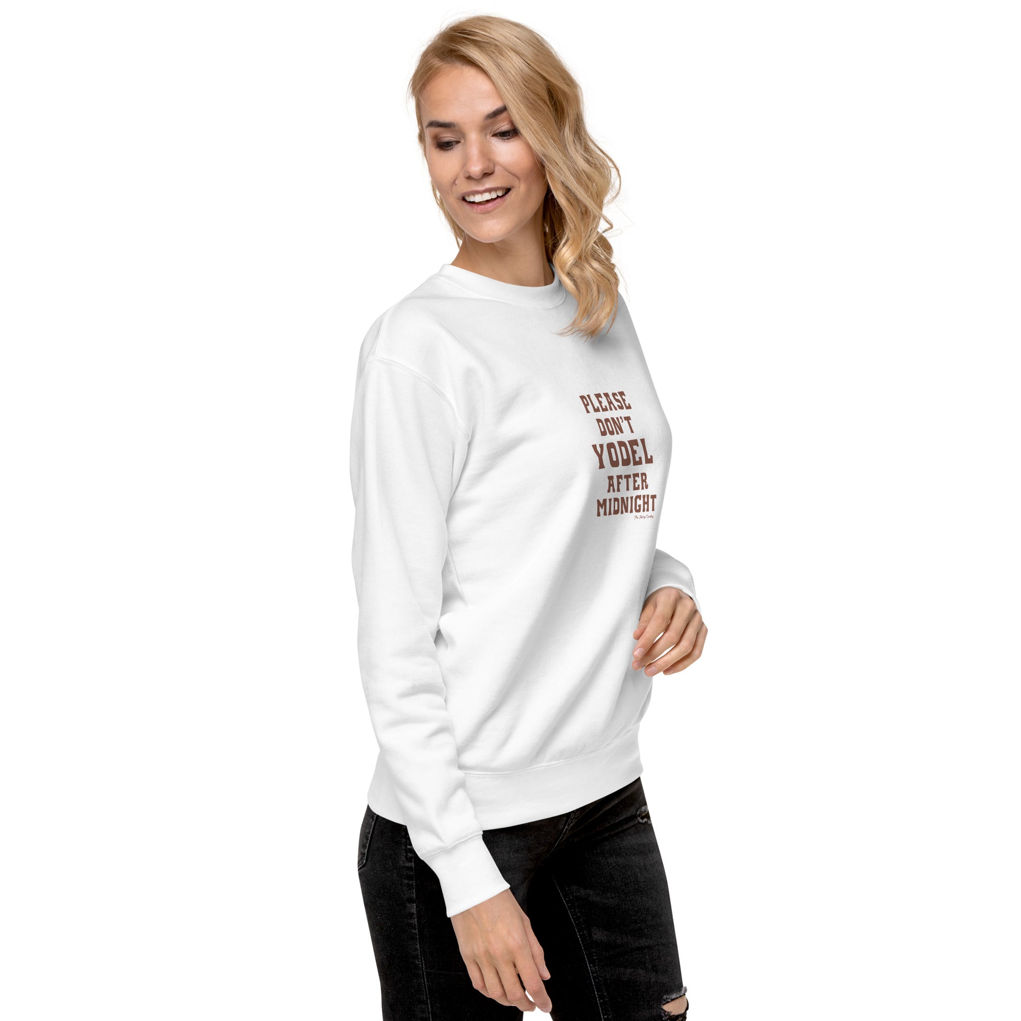 Unisex Premium Sweatshirt Don't Yodel After Midnight on light colors