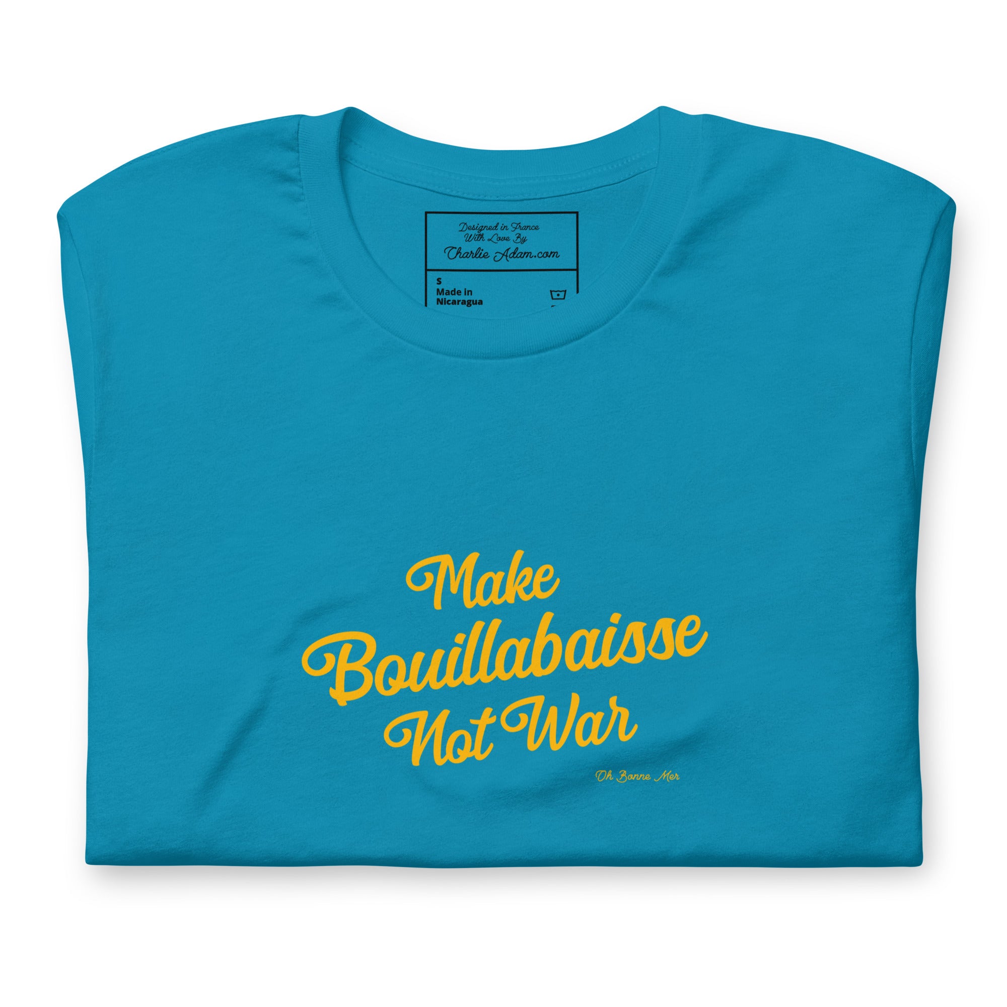 T-shirt en coton unisexe Make Bouillabaisse Not War Text Only sur couleurs vives