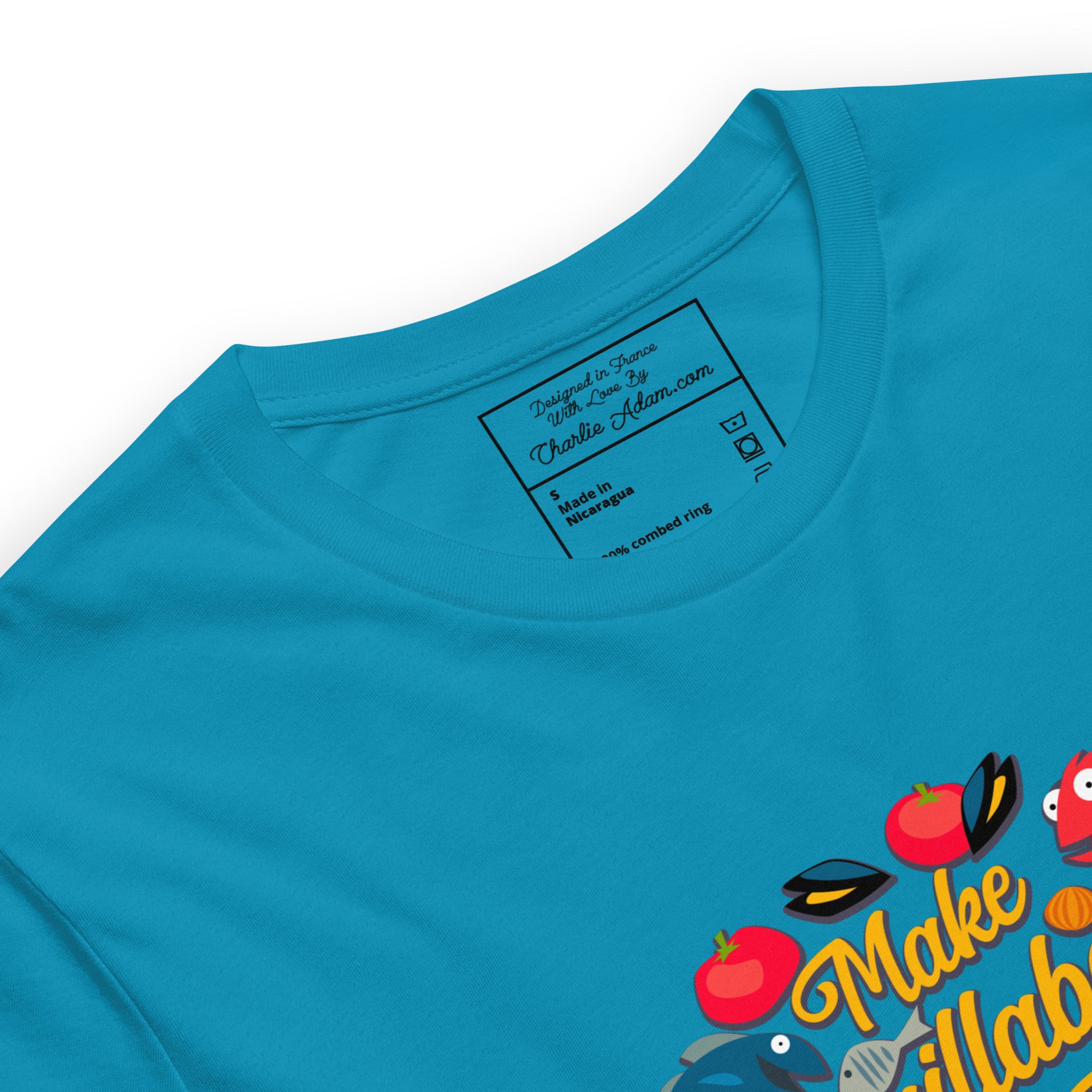 Unisex t-shirt Make Bouillabaisse Not War Oh Bonne Mer on bright colors