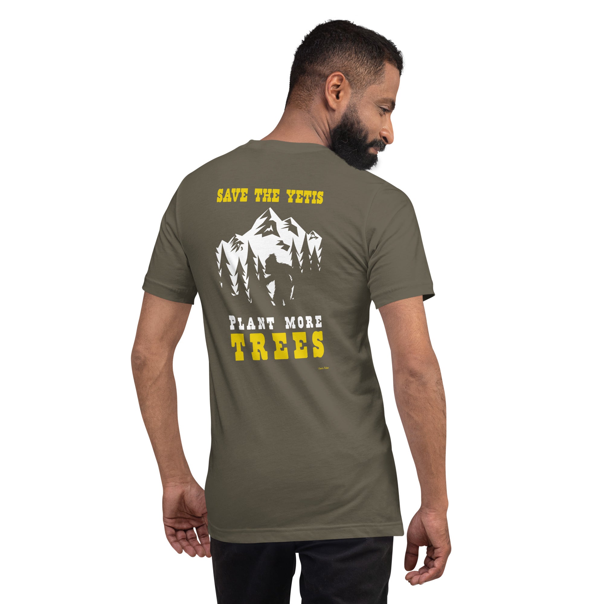 T-shirt en coton unisexe Save the Yetis Plant more Trees sur verts (face & dos)
