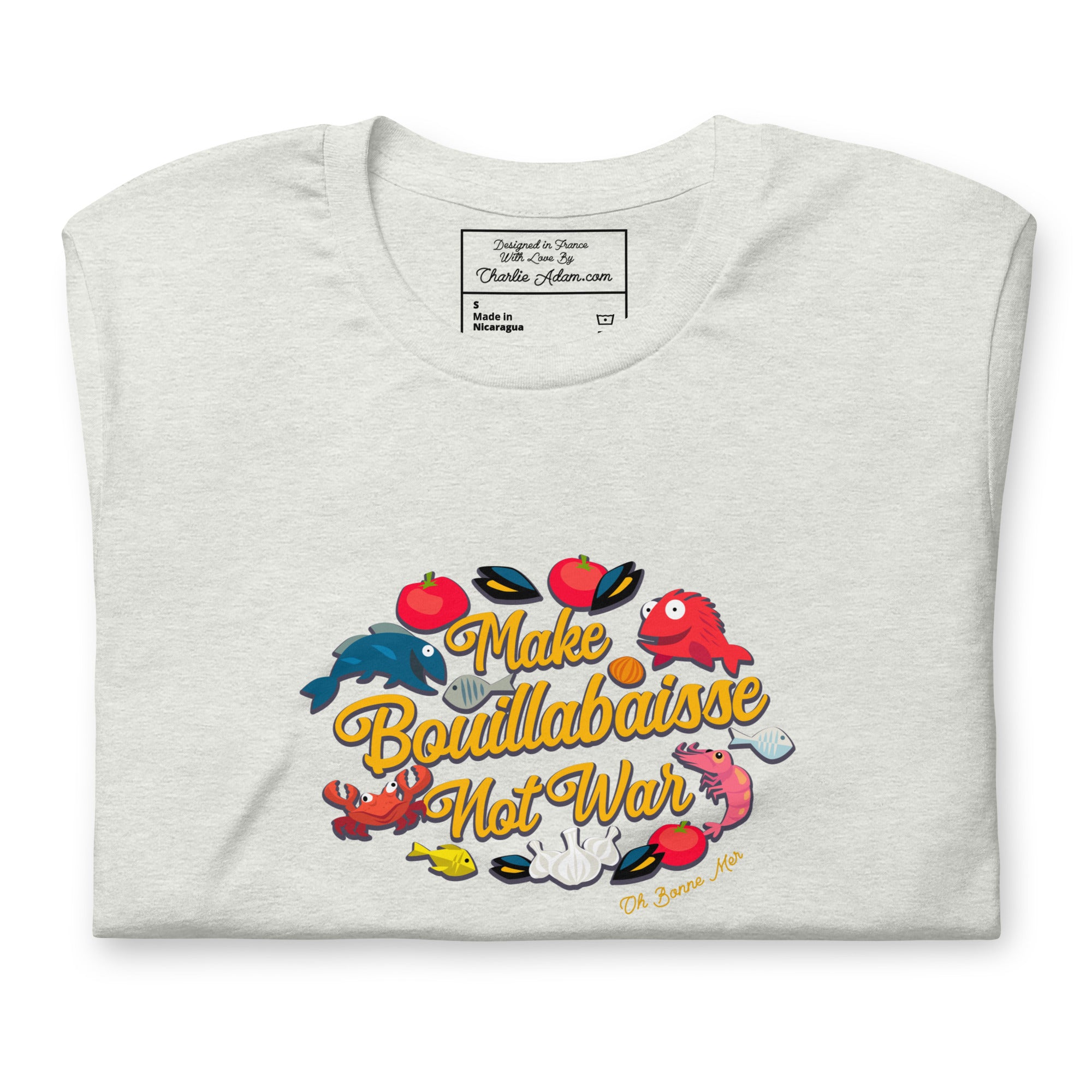 T-shirt en coton unisexe Make Bouillabaisse Not War Oh Bonne Mer sur couleurs chinées claires