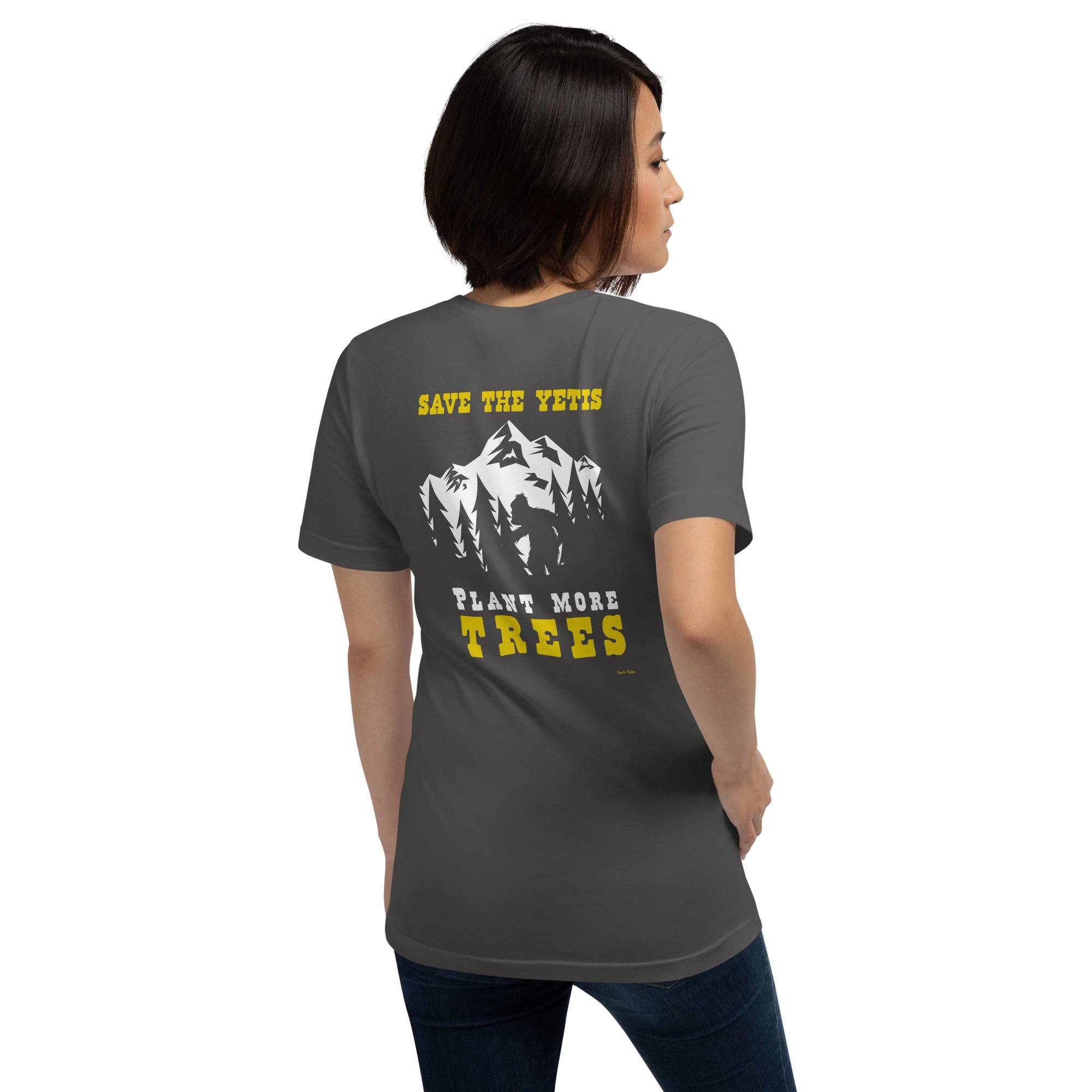 Unisex cotton t-shirt Save the Yetis Plant more Trees on dark colors (front & back)