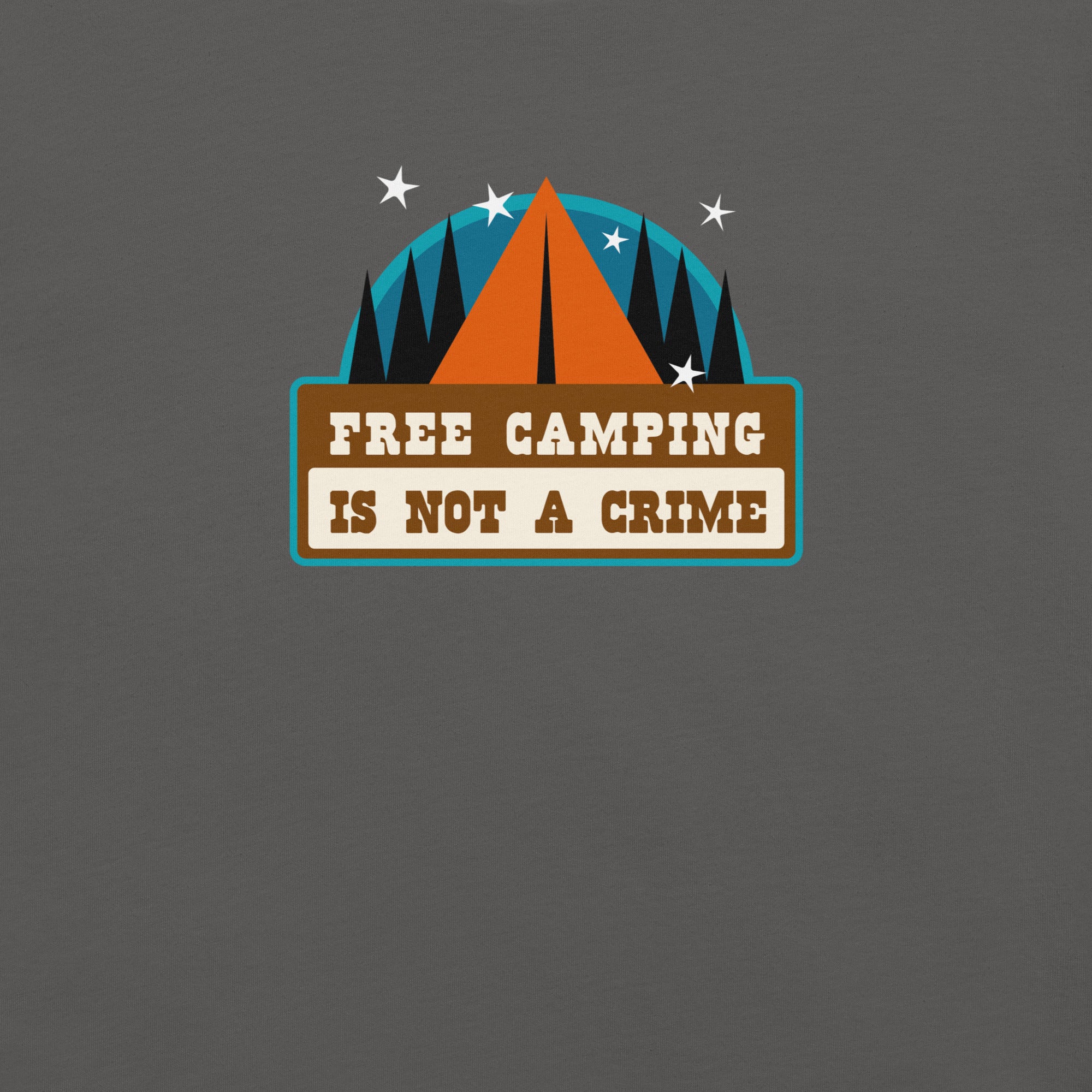 T-shirt en coton unisexe Free camping is not a crime sur couleurs foncées