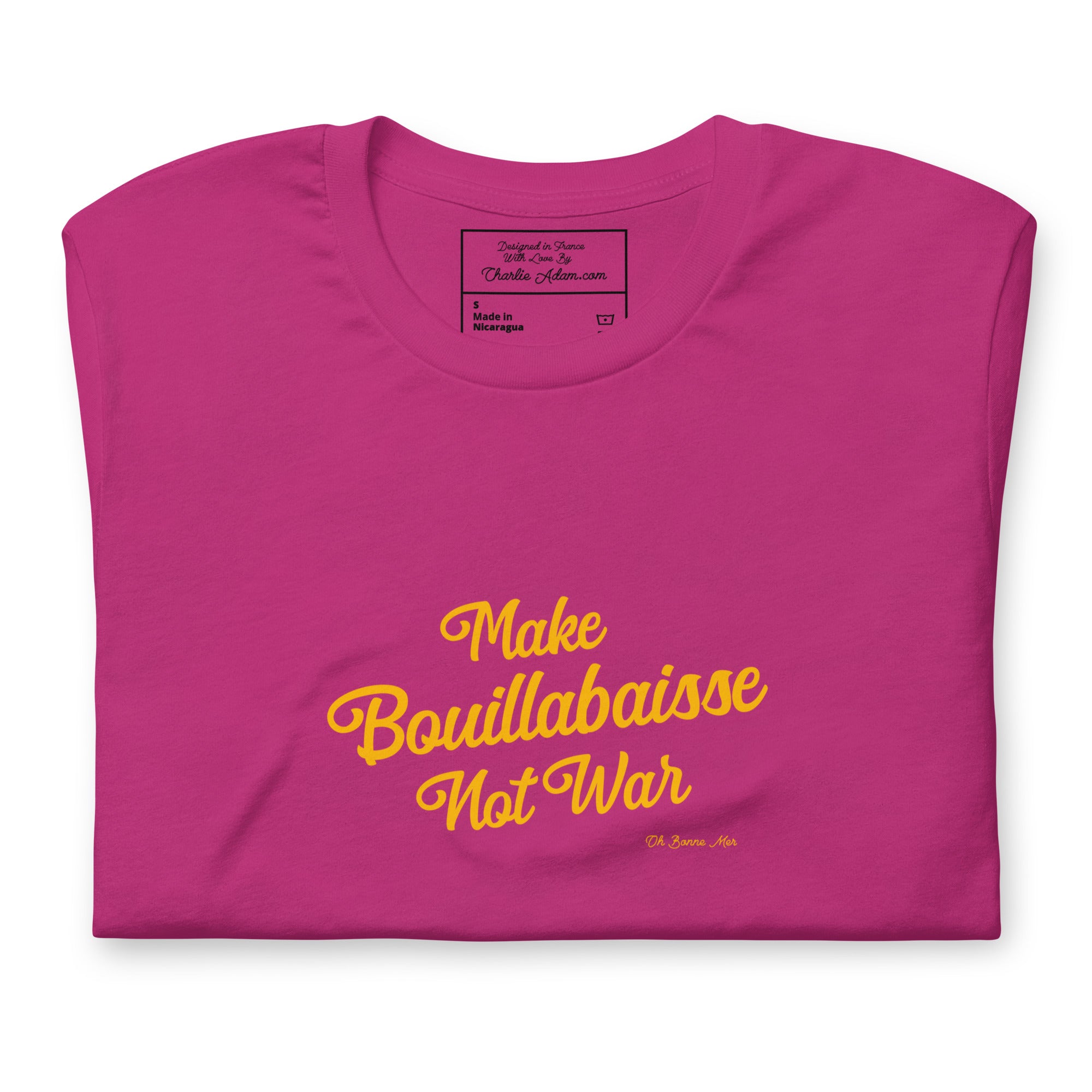 T-shirt en coton unisexe Make Bouillabaisse Not War Text Only sur couleurs vives