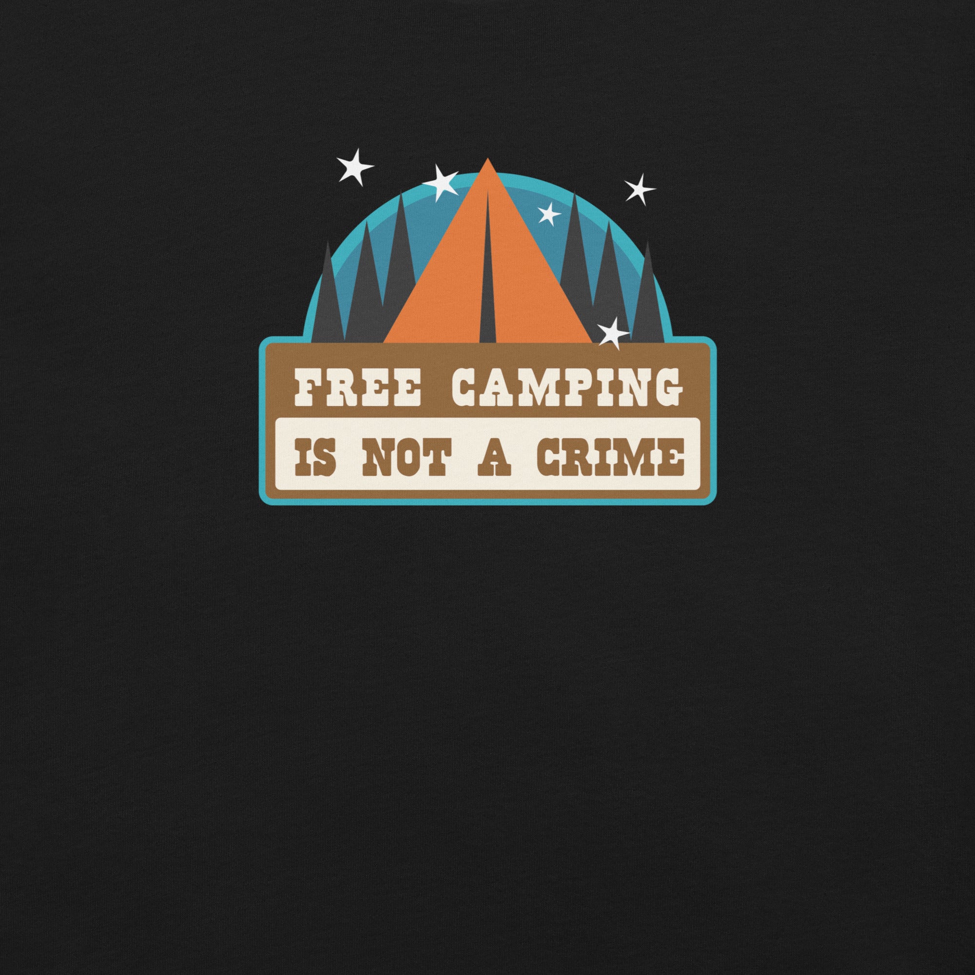 T-shirt en coton unisexe Free camping is not a crime sur couleurs foncées