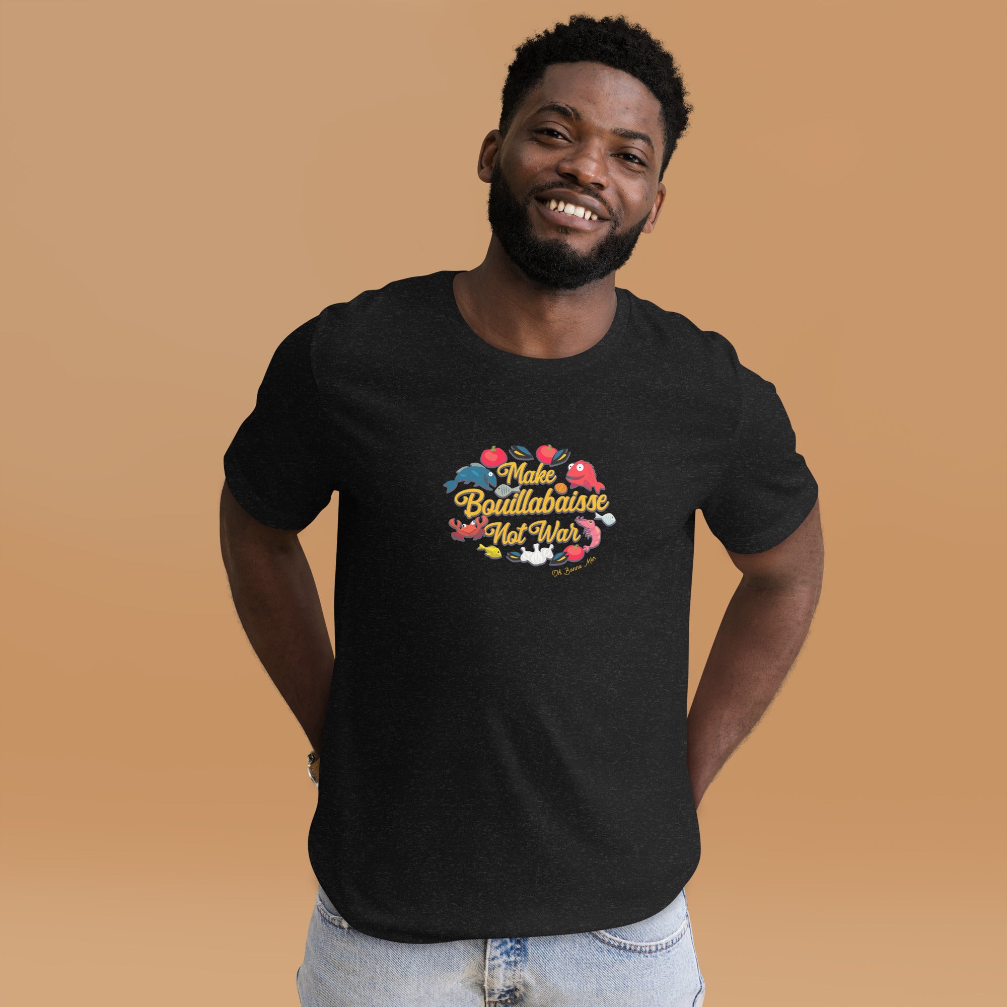 T-shirt en coton unisexe Make Bouillabaisse Not War sur couleurs chinées foncées