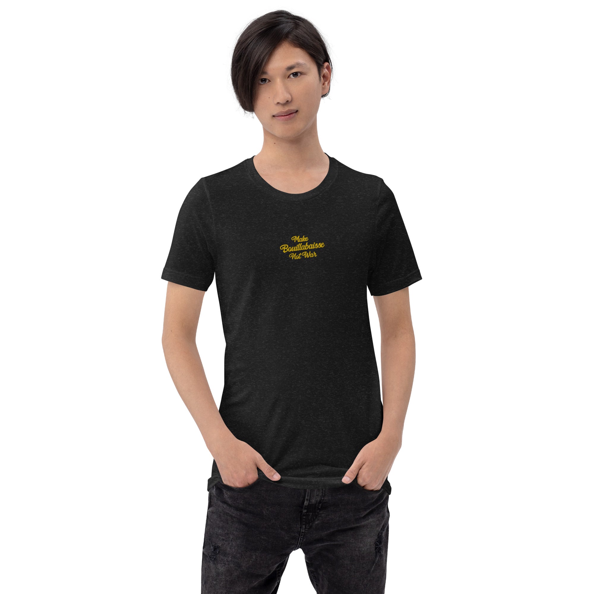 Unisex t-shirt Make Bouillabaisse Not War Text Only gold embroidered pattern on dark heather colors