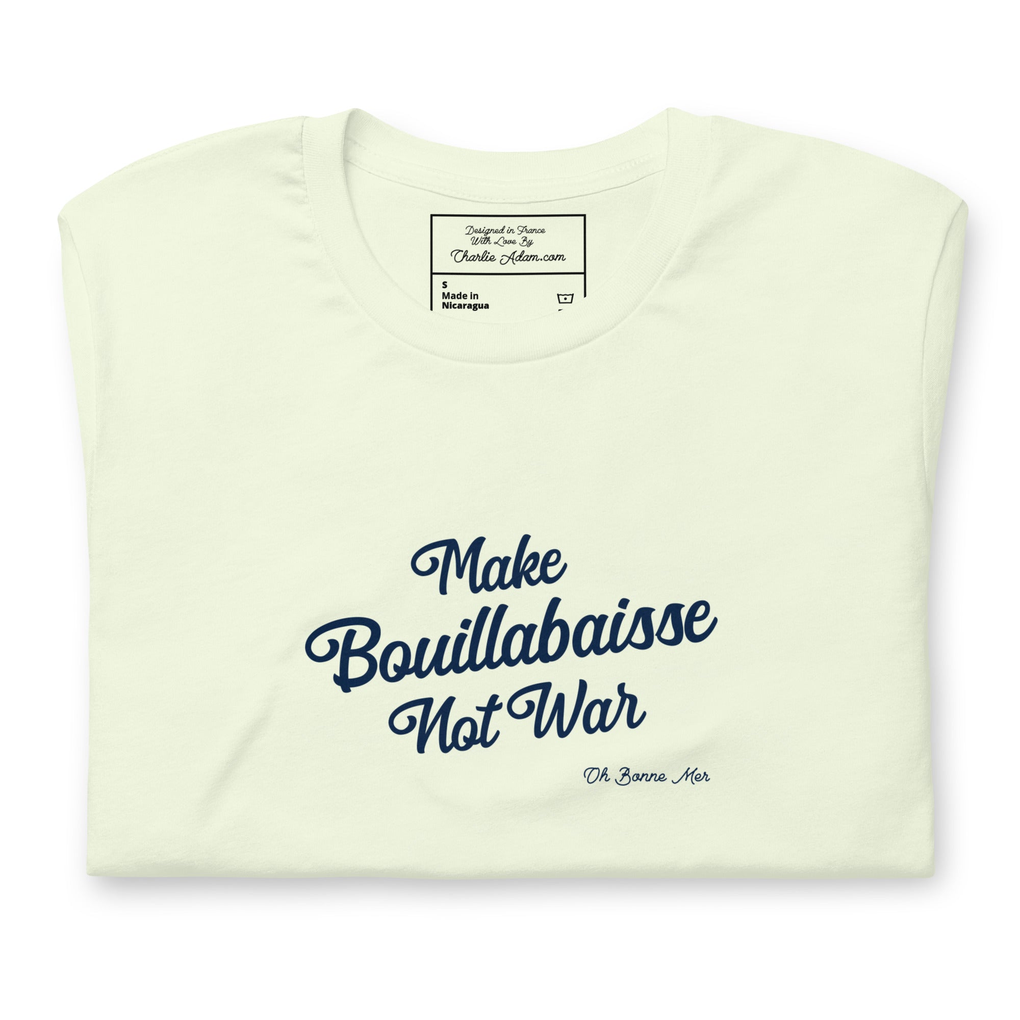 T-shirt en coton unisexe Make Bouillabaisse Not War Text Only sur couleurs claires