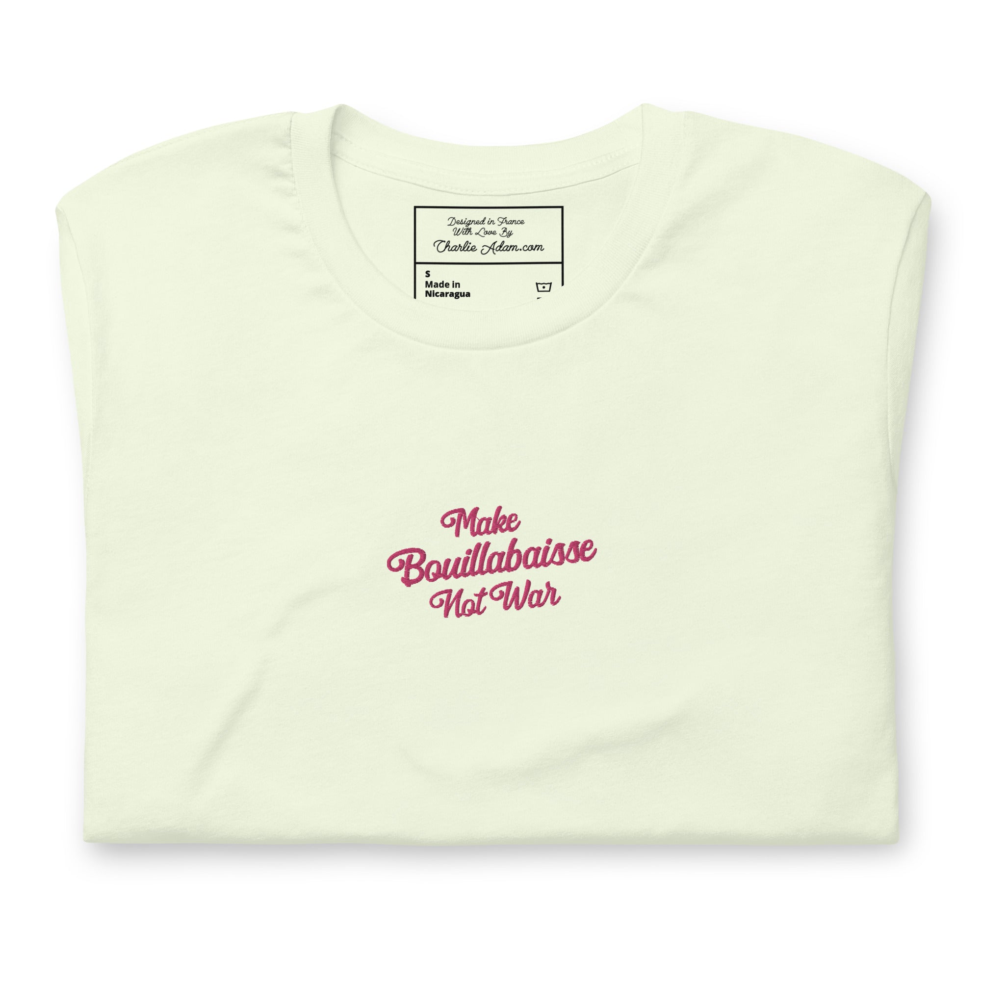 Unisex t-shirt Make Bouillabaisse Not War Text Only flamingo embroidered pattern on light colors