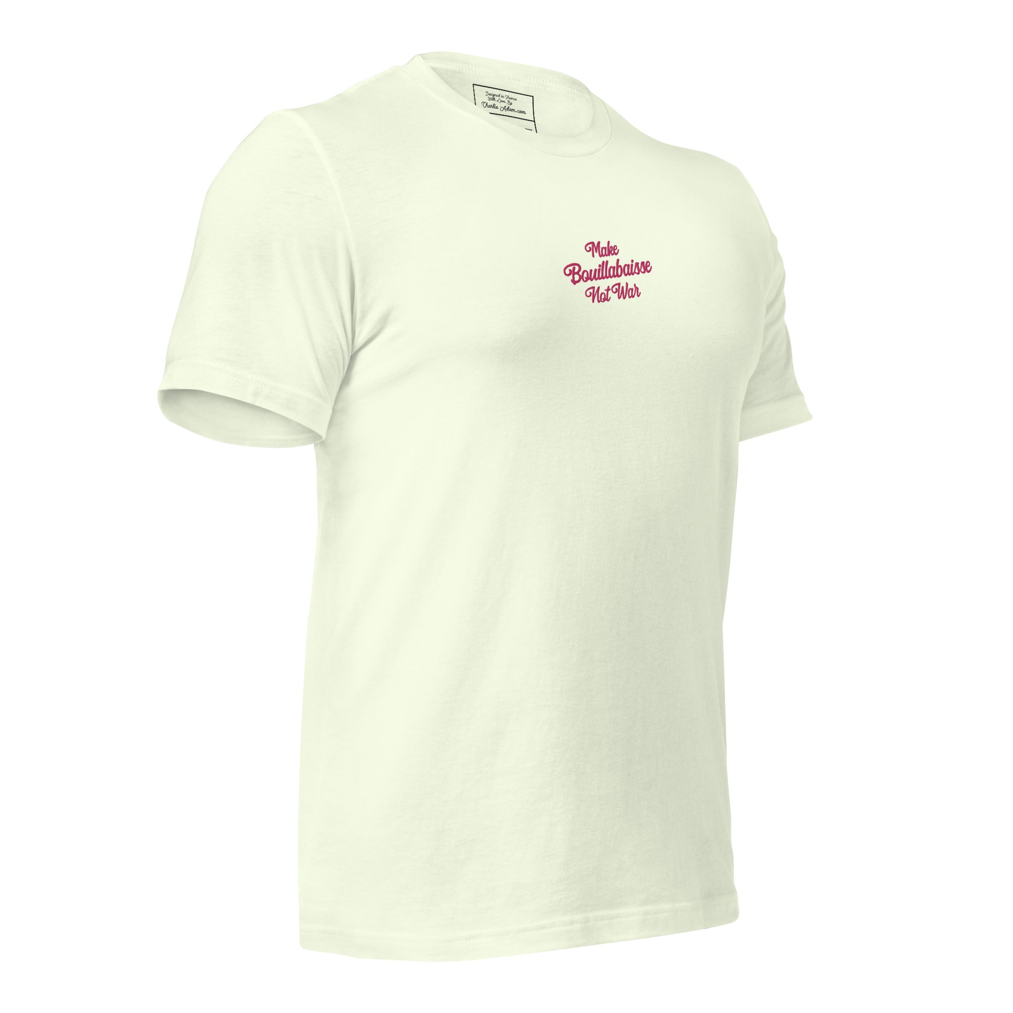 Unisex t-shirt Make Bouillabaisse Not War Text Only flamingo embroidered pattern on light colors