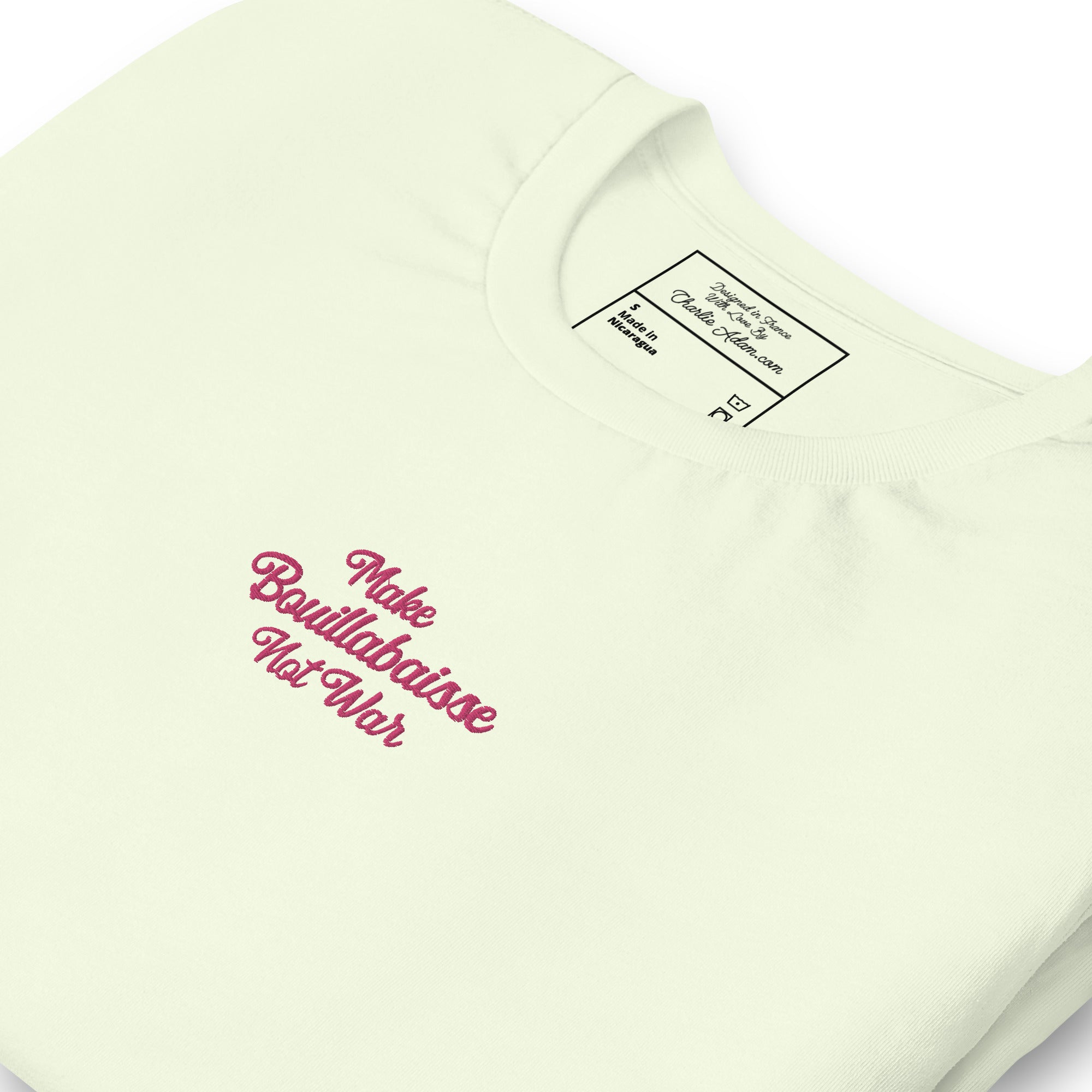 Unisex t-shirt Make Bouillabaisse Not War Text Only flamingo embroidered pattern on light colors