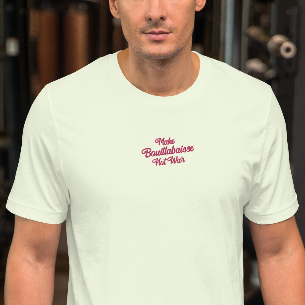 Unisex t-shirt Make Bouillabaisse Not War Text Only flamingo embroidered pattern on light colors