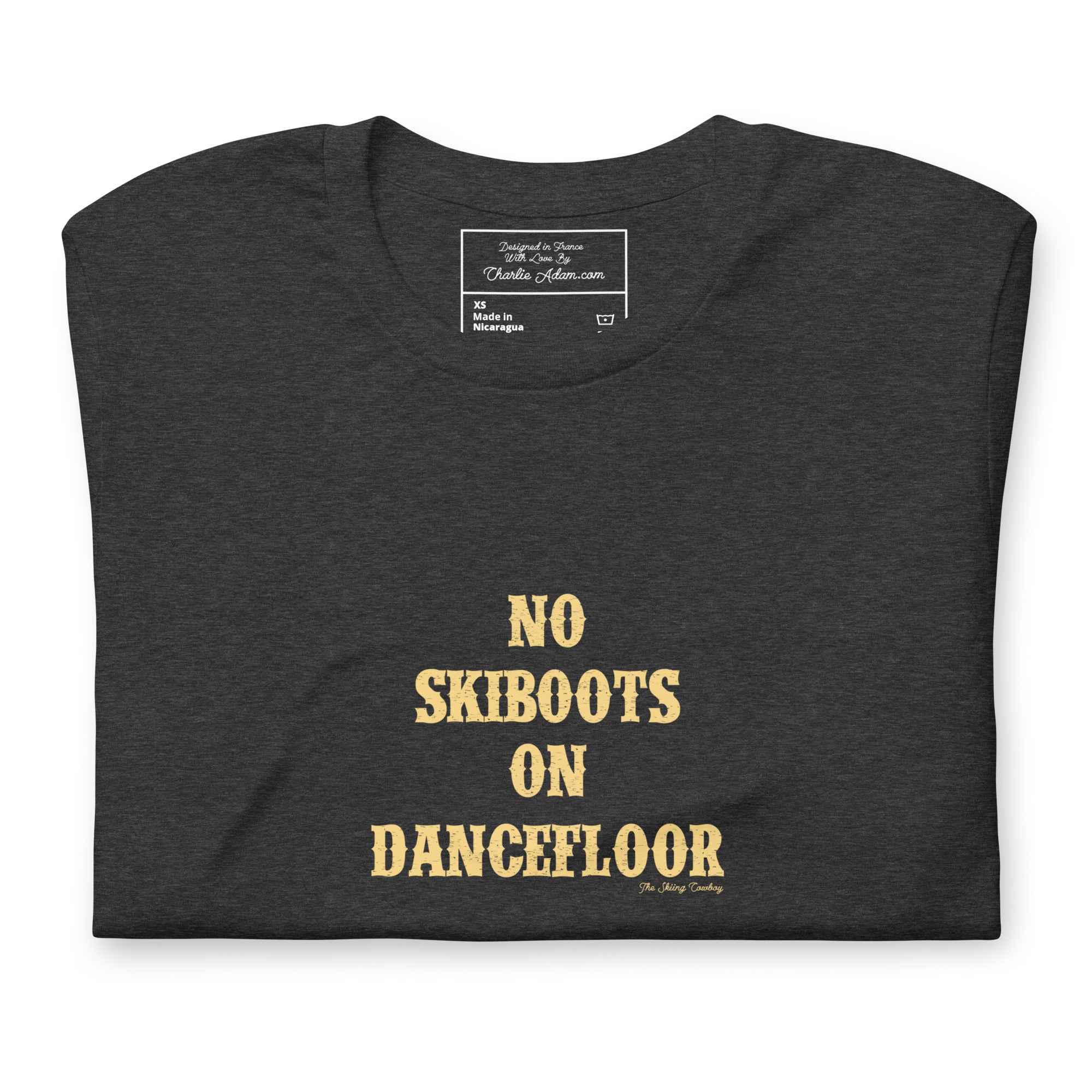 Unisex t-shirt No Skiboots on Dancefloor on dark heather colors