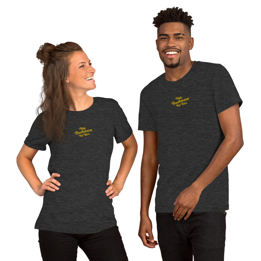 Unisex t-shirt Make Bouillabaisse Not War Text Only gold embroidered pattern on dark heather colors