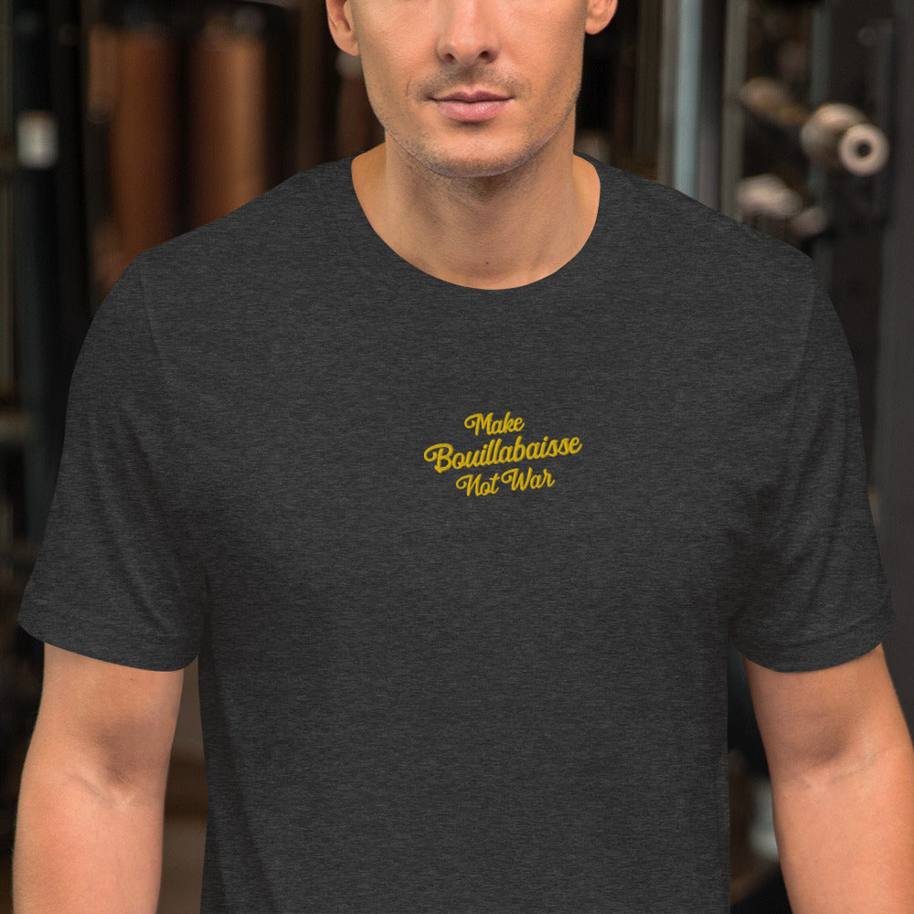 Unisex t-shirt Make Bouillabaisse Not War Text Only gold embroidered pattern on dark heather colors