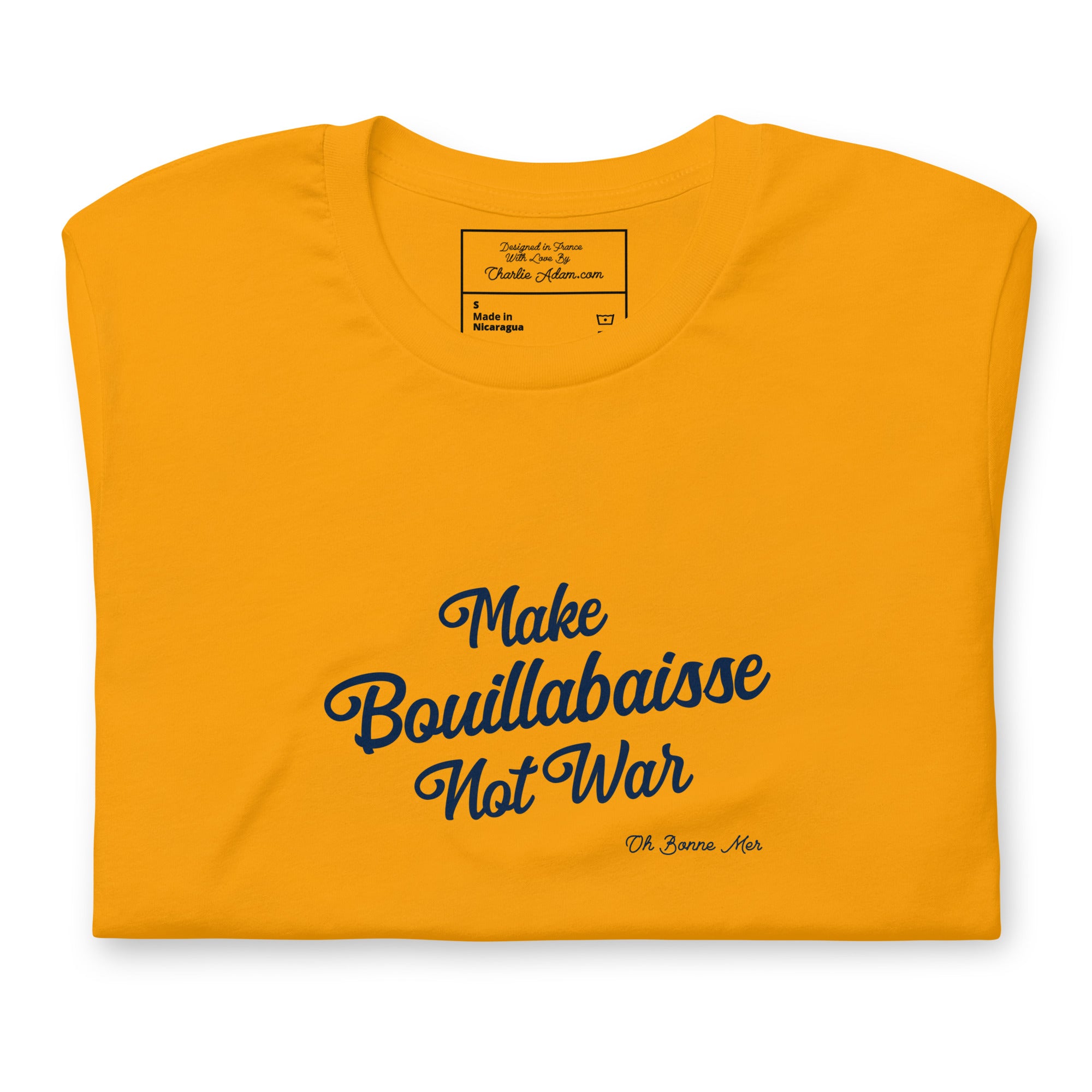 Unisex t-shirt Make Bouillabaisse Not War Text Only navy on bright colors