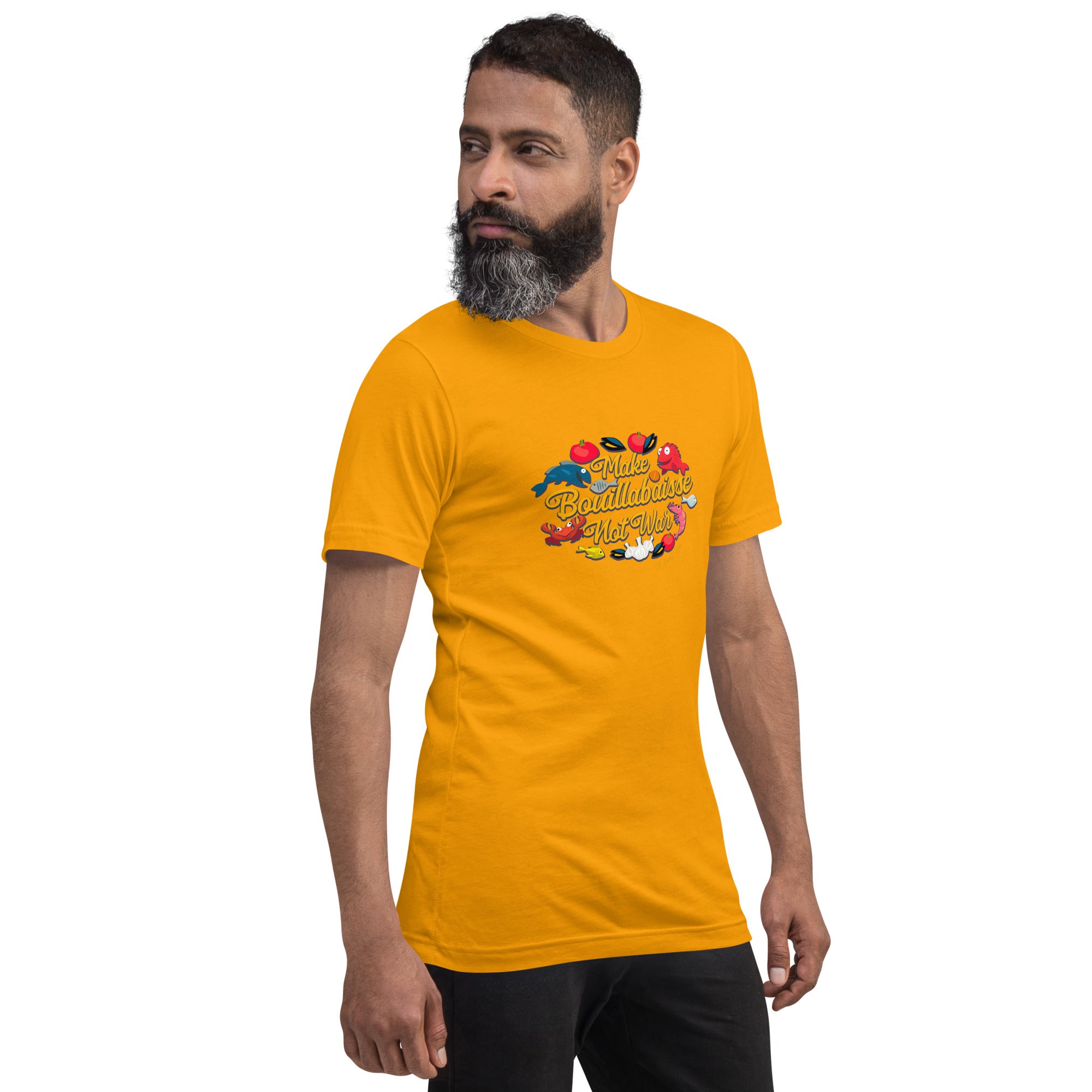 Unisex t-shirt Make Bouillabaisse Not War Oh Bonne Mer on bright colors