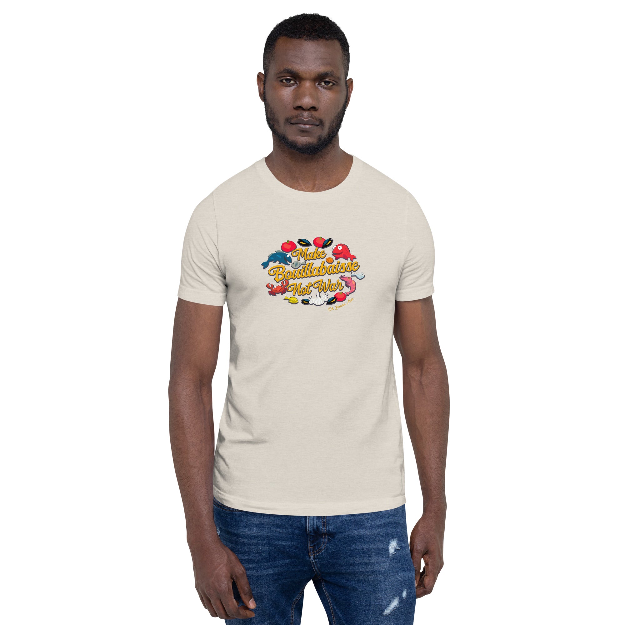 T-shirt en coton unisexe Make Bouillabaisse Not War Oh Bonne Mer sur couleurs chinées claires