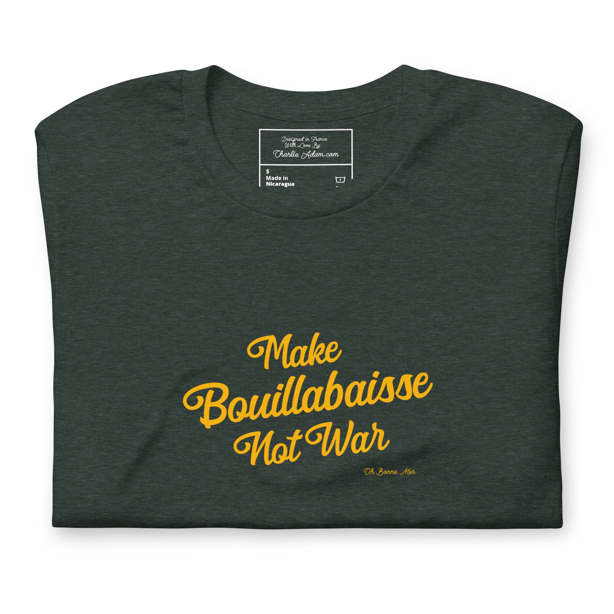 T-shirt en coton unisexe Make Bouillabaisse Not War Text Only sur couleurs chinées foncées