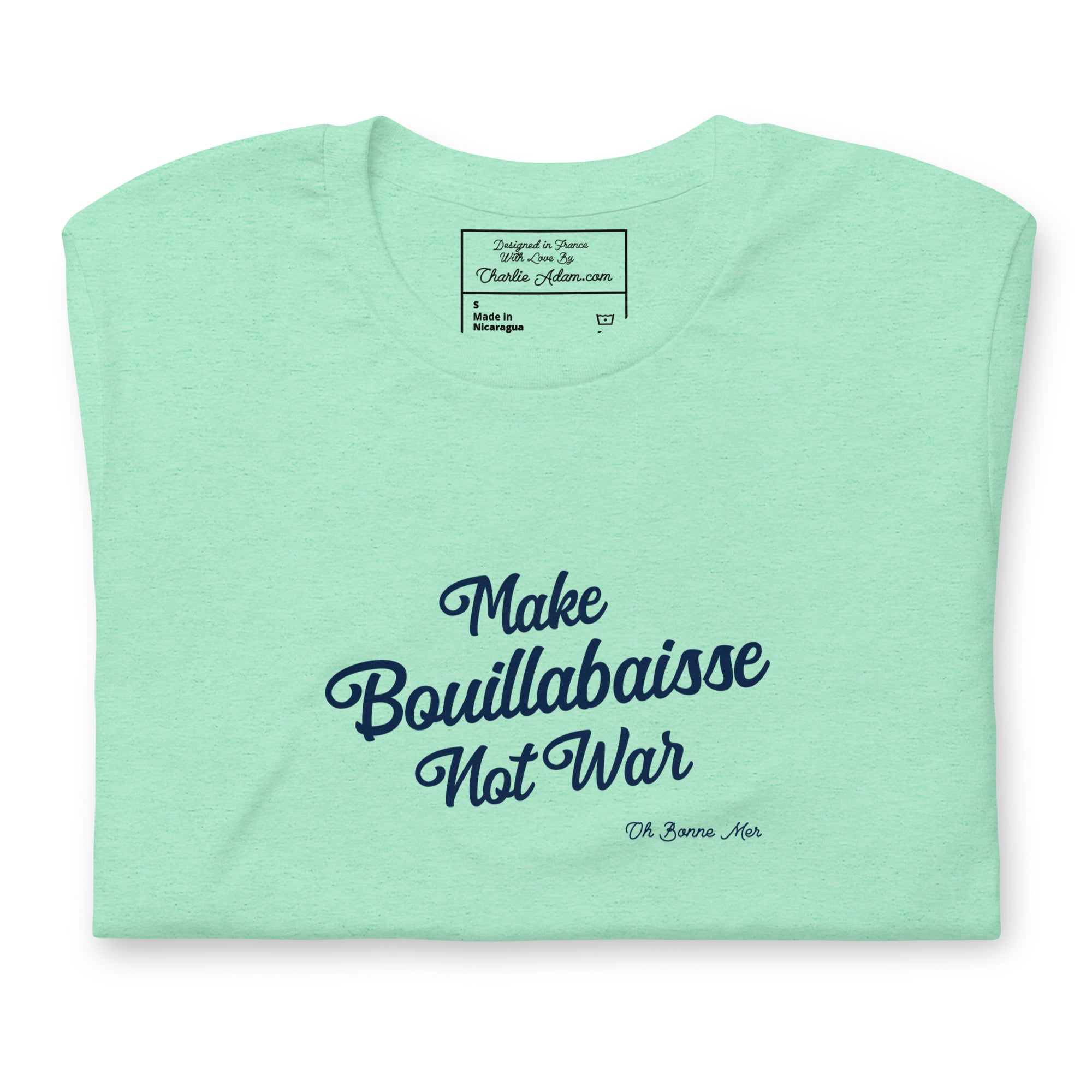 T-shirt en coton unisexe Make Bouillabaisse Not War Text Only sur couleurs chinées claires