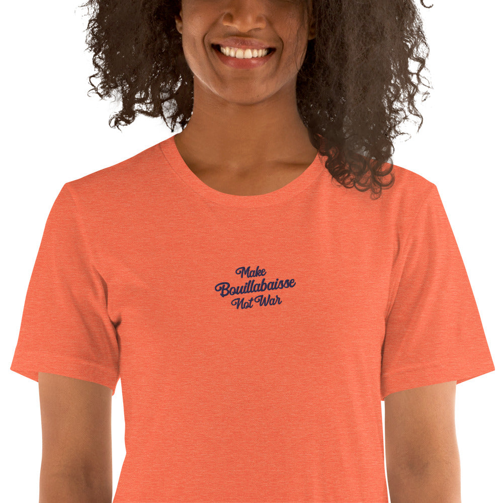 Unisex t-shirt Make Bouillabaisse Not War Text Only navy embroidered pattern on bright heather colors