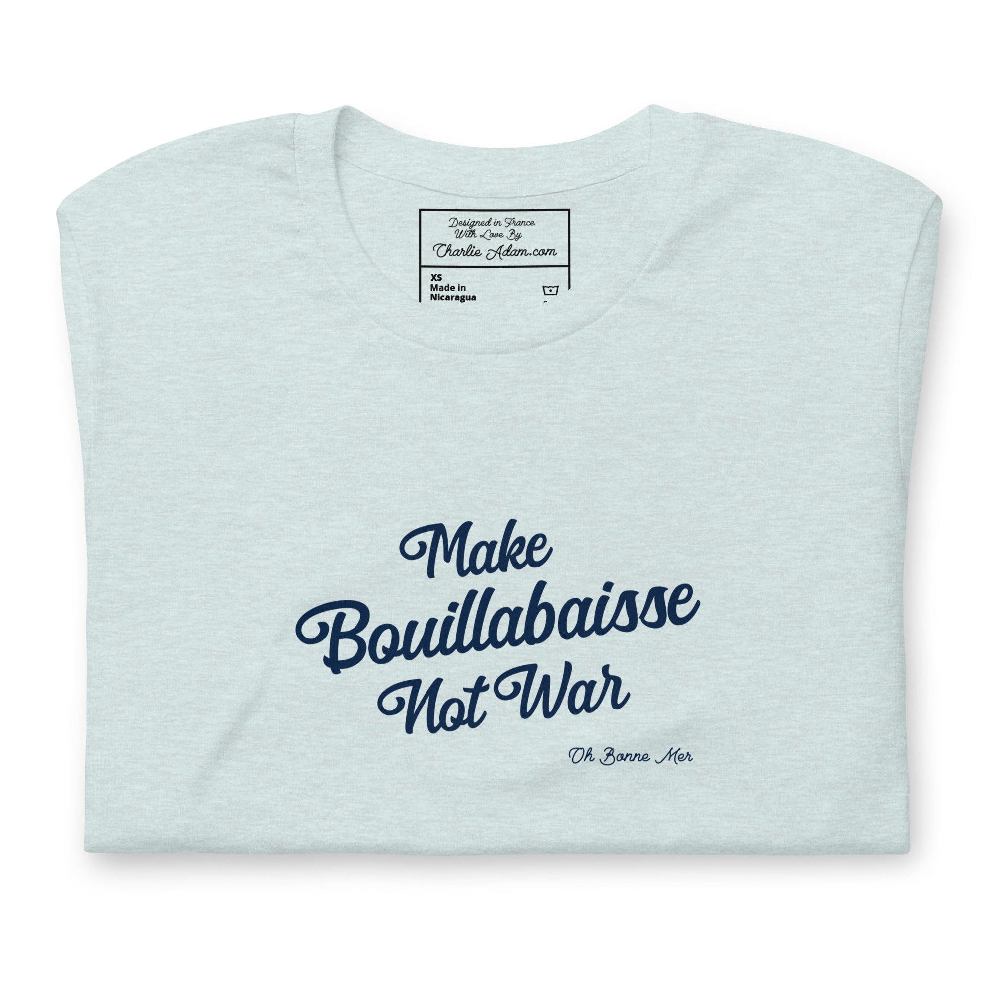 T-shirt en coton unisexe Make Bouillabaisse Not War Text Only sur couleurs chinées claires