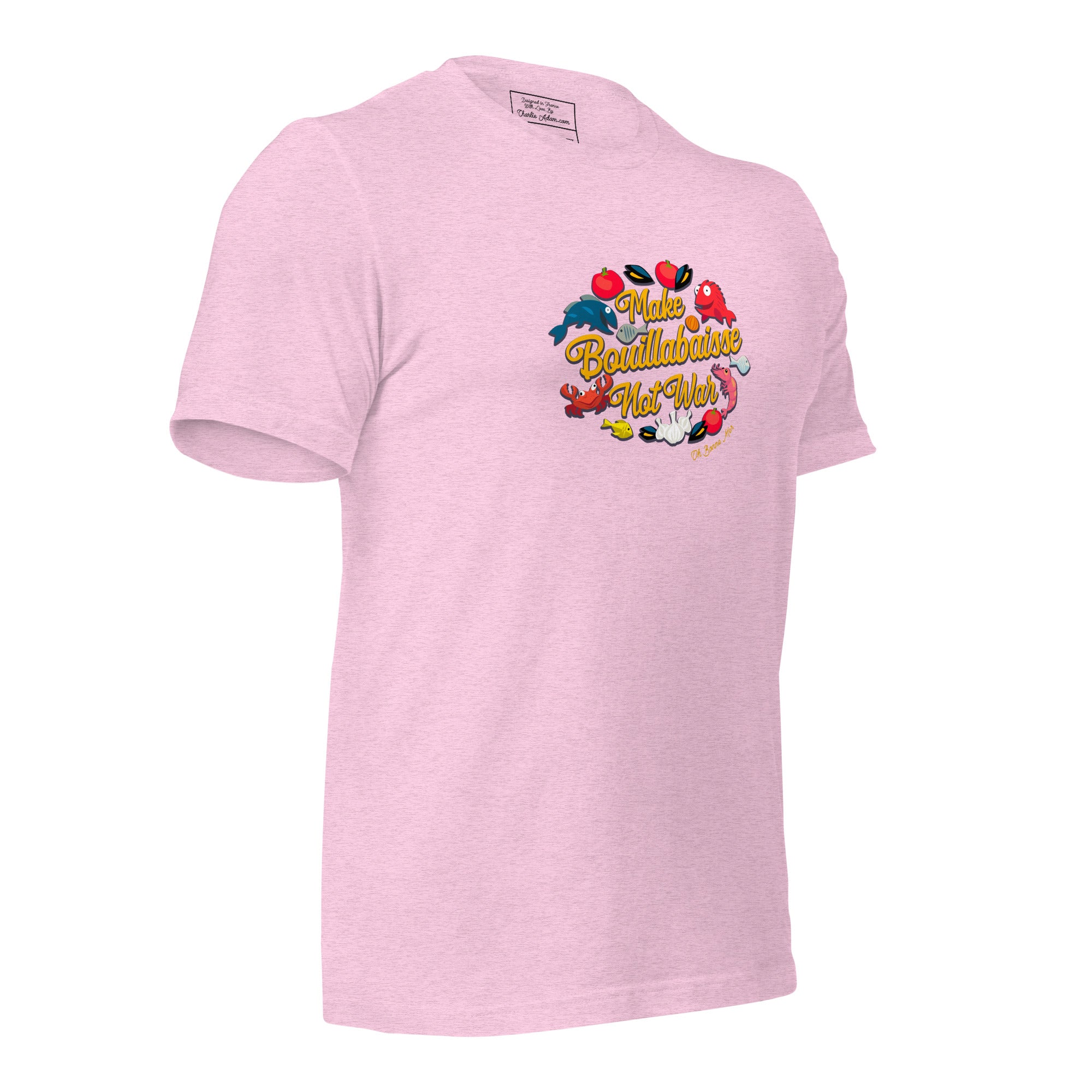 T-shirt en coton unisexe Make Bouillabaisse Not War Oh Bonne Mer sur couleurs chinées claires