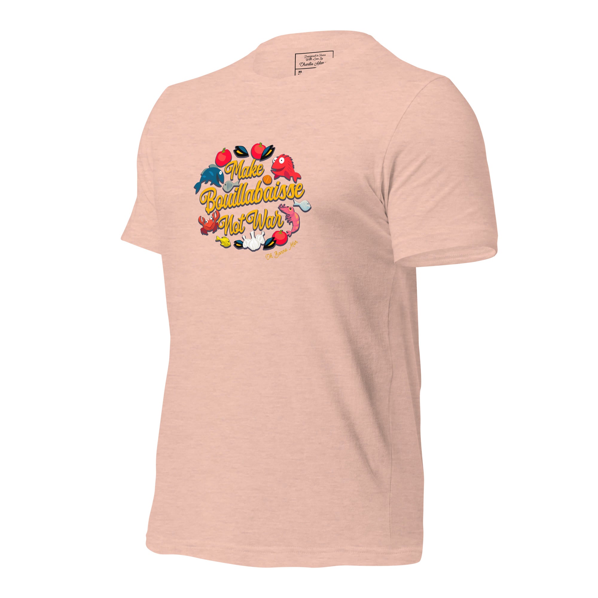 T-shirt en coton unisexe Make Bouillabaisse Not War Oh Bonne Mer sur couleurs chinées claires