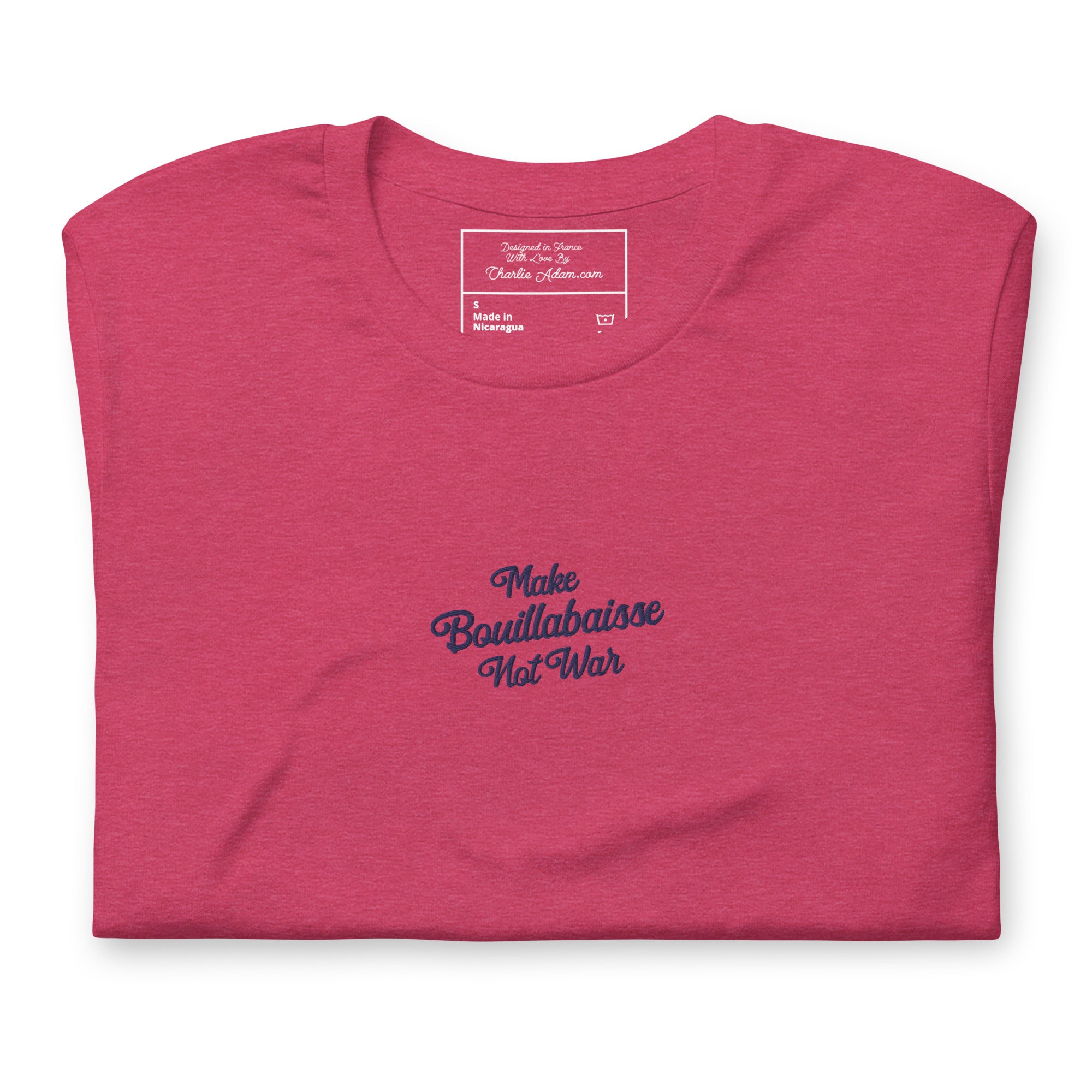 Unisex t-shirt Make Bouillabaisse Not War Text Only navy embroidered pattern on bright heather colors