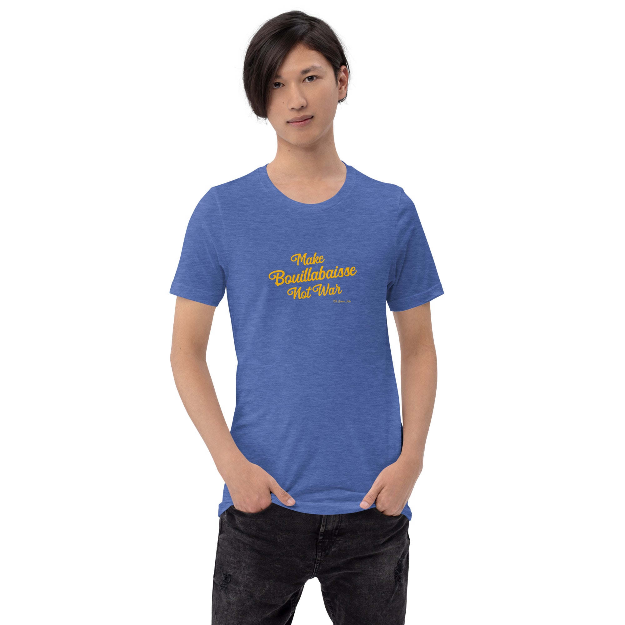 T-shirt en coton unisexe Make Bouillabaisse Not War Text Only sur couleurs chinées foncées