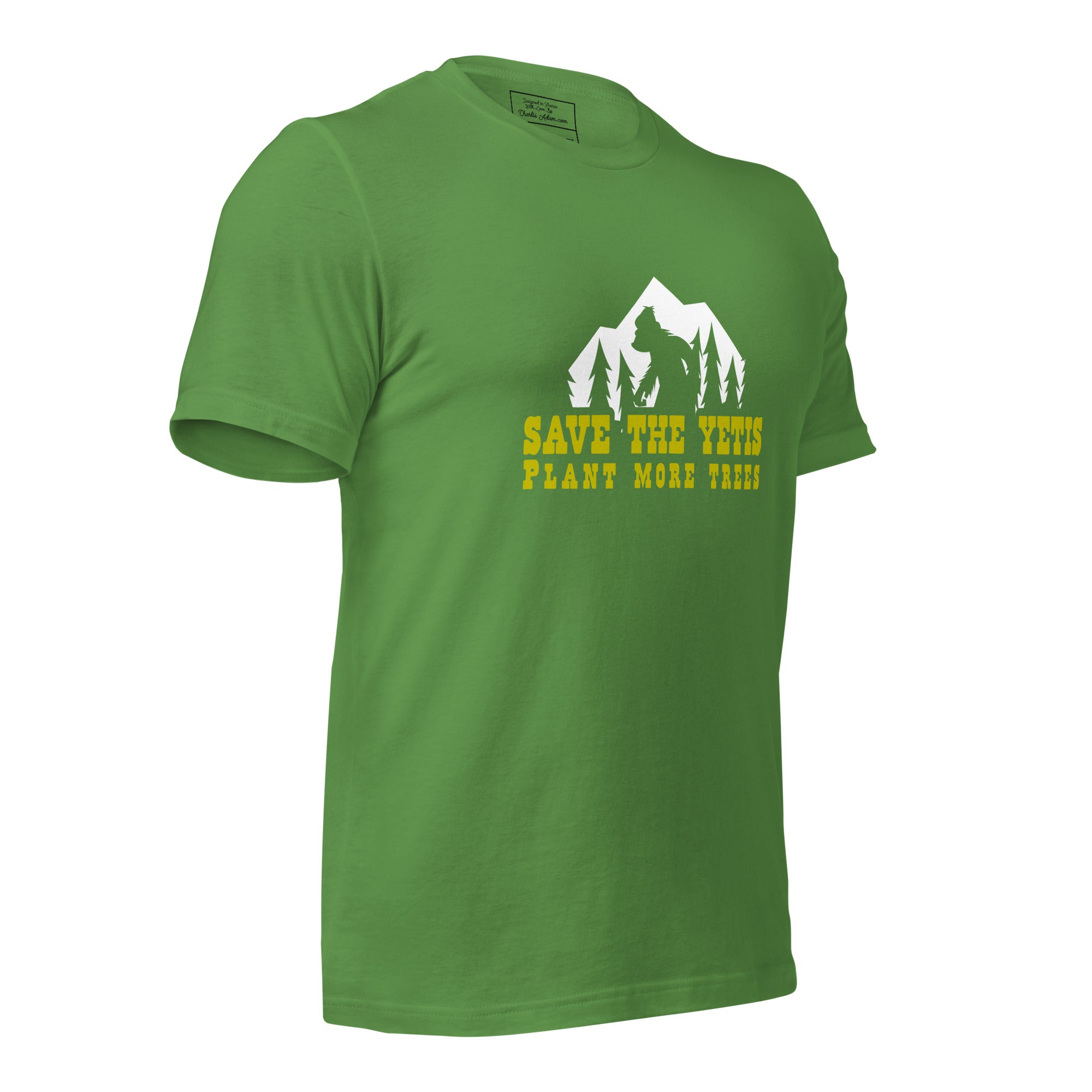 T-shirt en coton unisexe Save the Yetis Plant more Trees sur verts (face & dos)