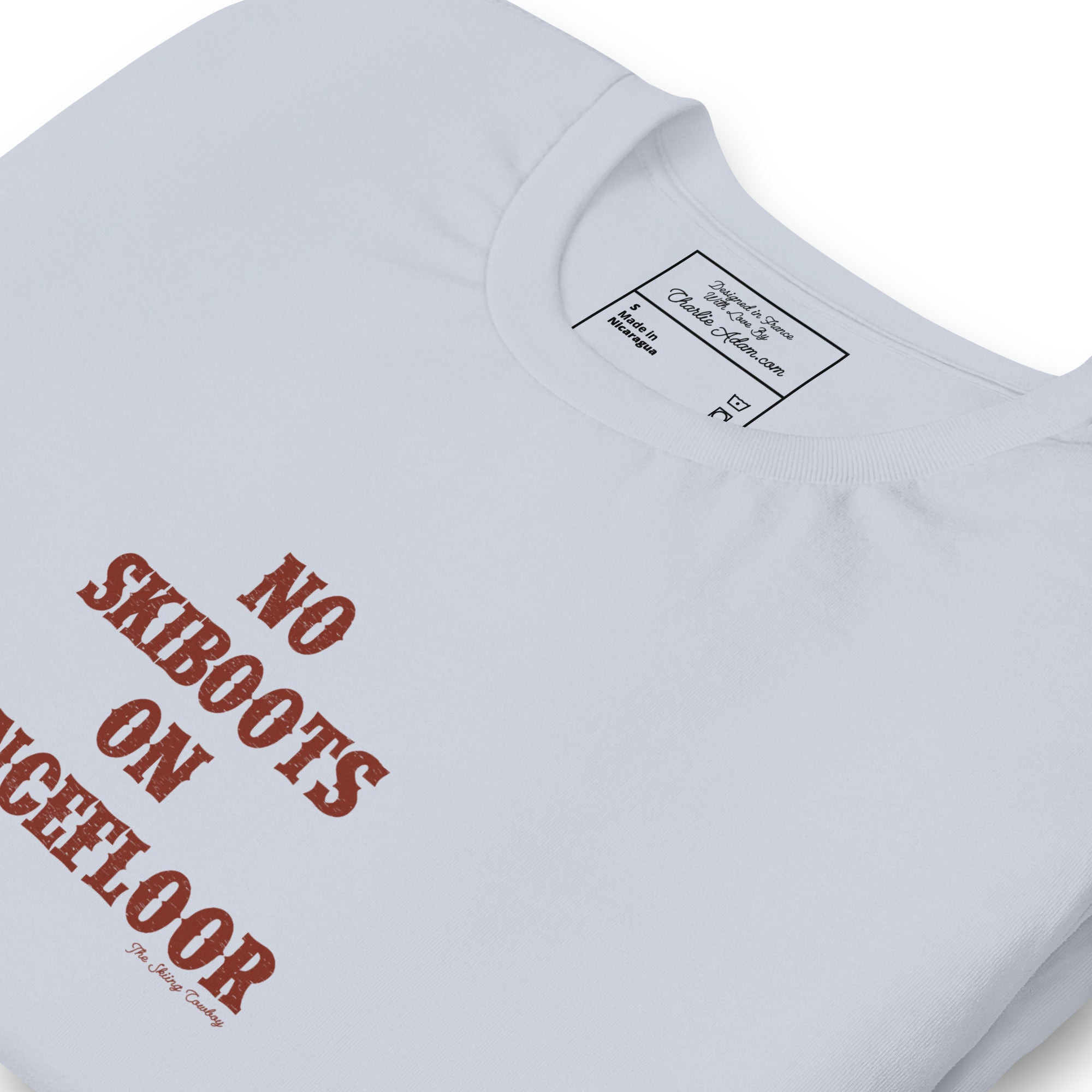 Unisex t-shirt No Skiboots on Dancefloor on light colors