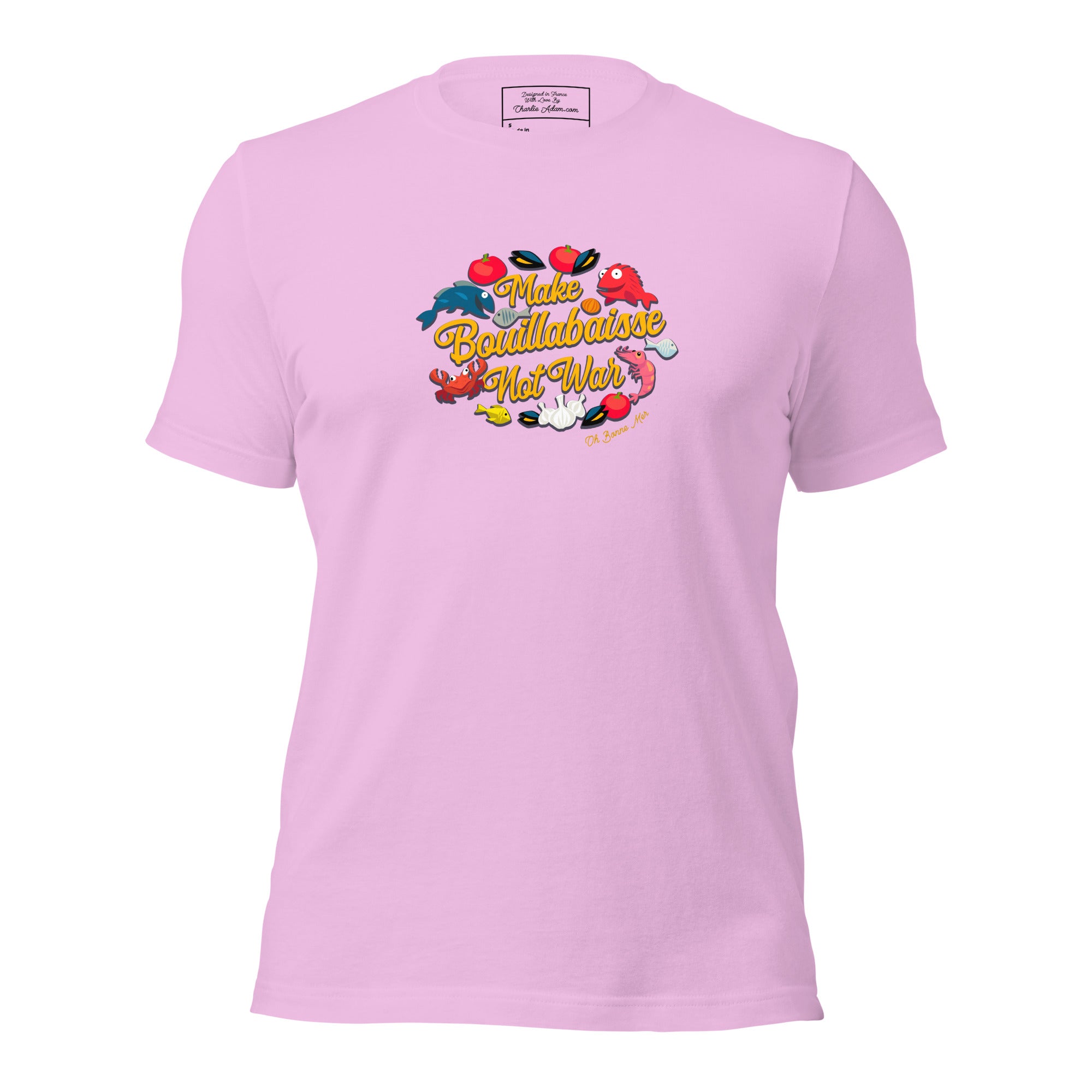 Unisex cotton t-shirt Make Bouillabaisse Not War on bright colors