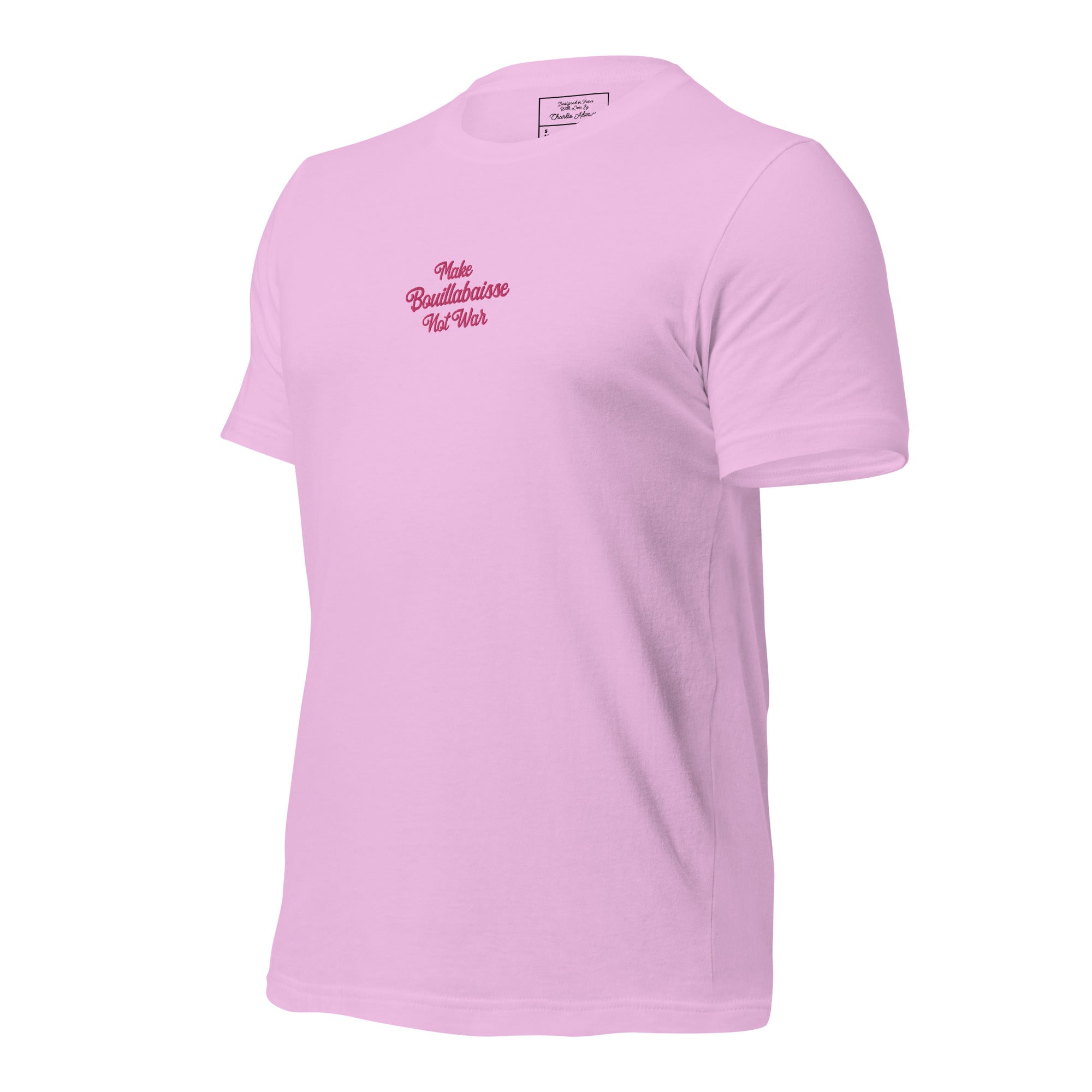 Unisex t-shirt Make Bouillabaisse Not War Text Only flamingo embroidered pattern on light colors