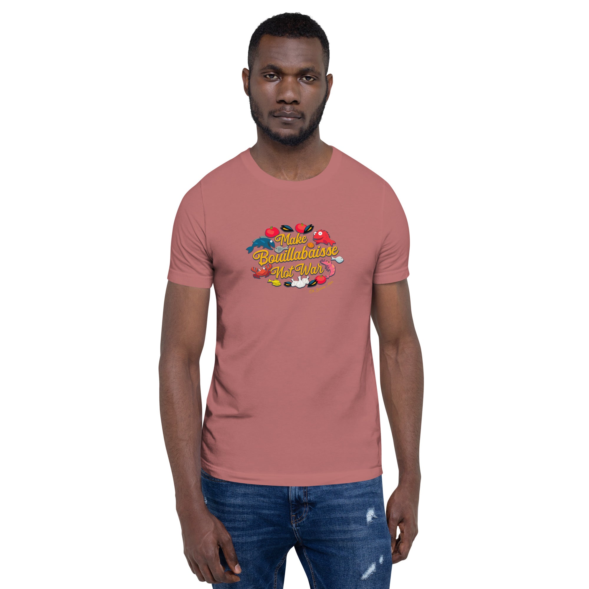 T-shirt en coton unisexe Make Bouillabaisse Not War sur couleurs vives